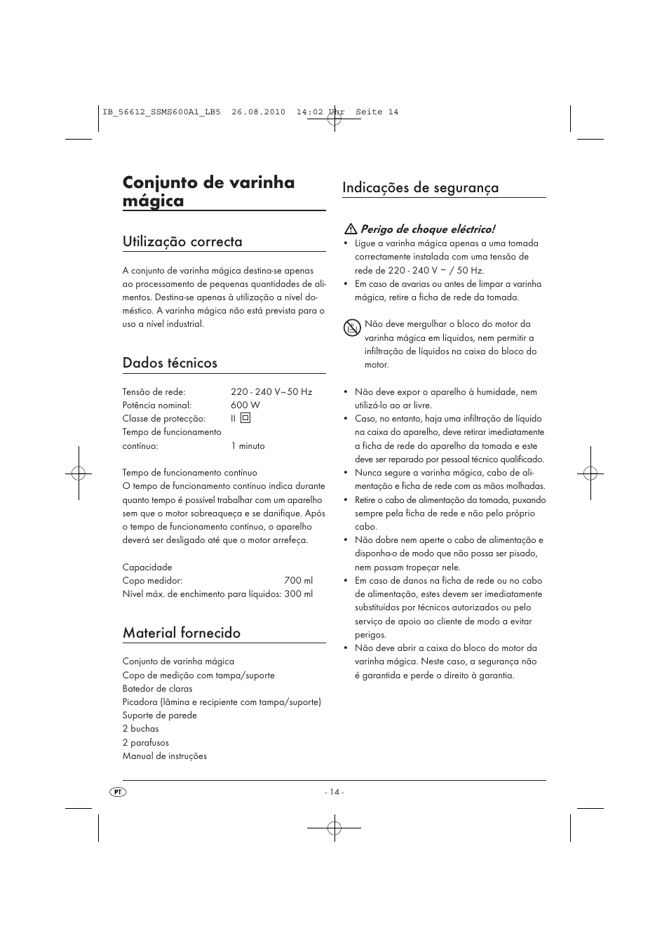 Conjunto de varinha mágica, Utilização correcta, Dados técnicos | Material fornecido, Indicações de segurança, Perigo de choque eléctrico | Silvercrest SSMS 600 A1 User Manual | Page 16 / 32