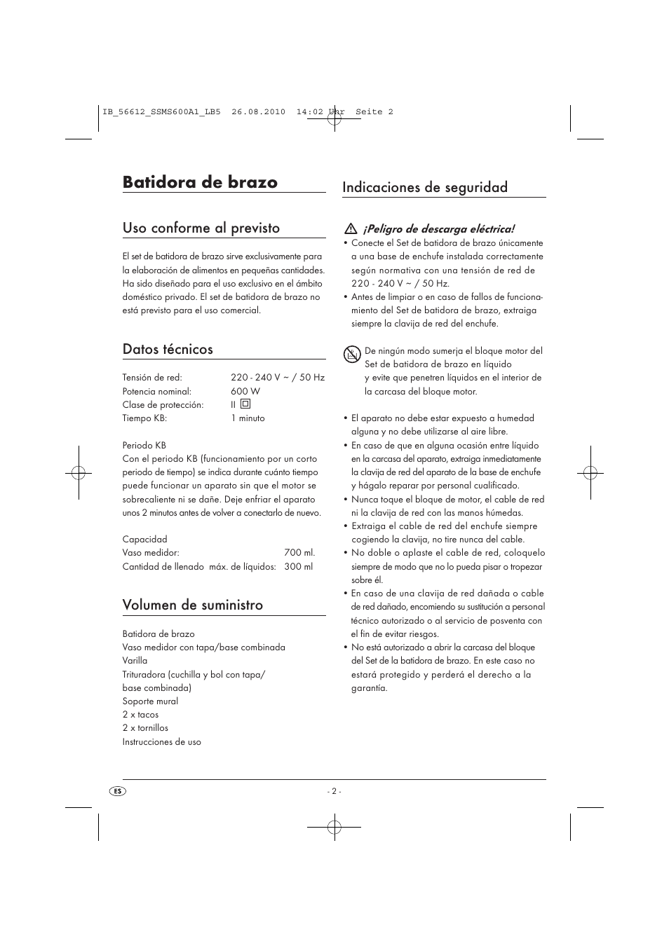 Batidora de brazo, Uso conforme al previsto, Datos técnicos | Volumen de suministro, Indicaciones de seguridad, Peligro de descarga eléctrica | Silvercrest SSMS 600 A1 User Manual | Page 4 / 32