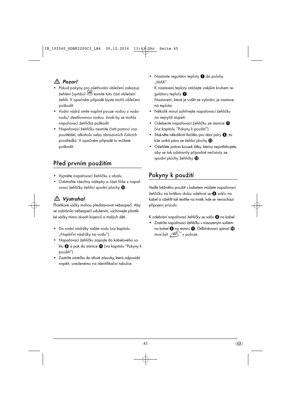 Před prvním použitím, Pokyny k použití, Pozor | Výstraha | Silvercrest SDBK 2200 C3 User Manual | Page 48 / 73