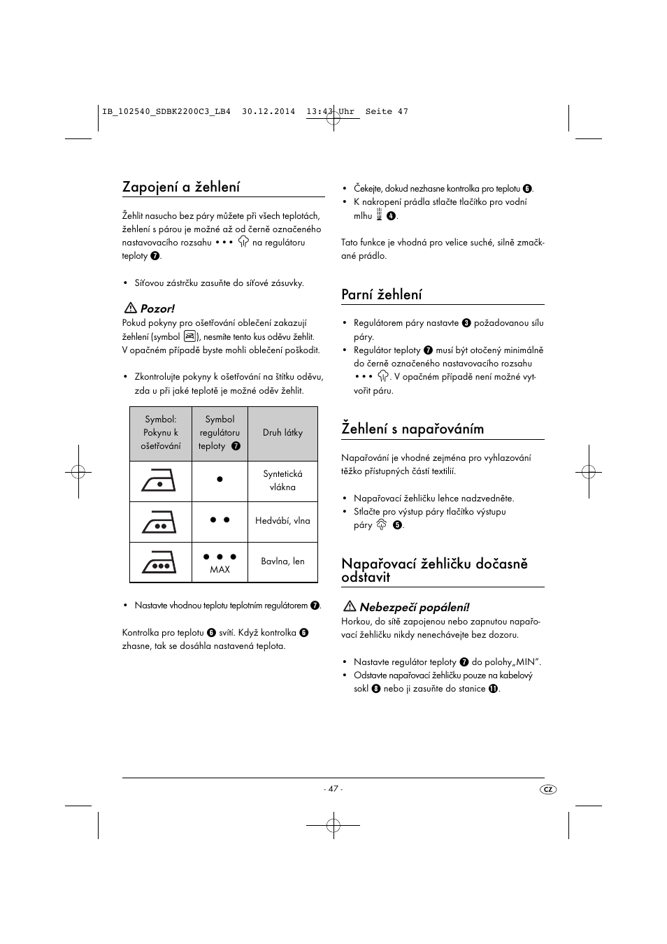 Zapojení a žehlení, Parní žehlení, Žehlení s napařováním | Napařovací žehličku dočasně odstavit | Silvercrest SDBK 2200 C3 User Manual | Page 50 / 73