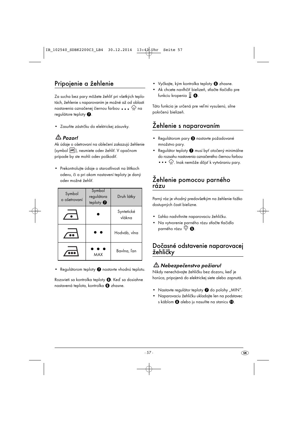 Pripojenie a žehlenie, Žehlenie s naparovaním, Žehlenie pomocou parného rázu | Dočasné odstavenie naparovacej žehličky | Silvercrest SDBK 2200 C3 User Manual | Page 60 / 73