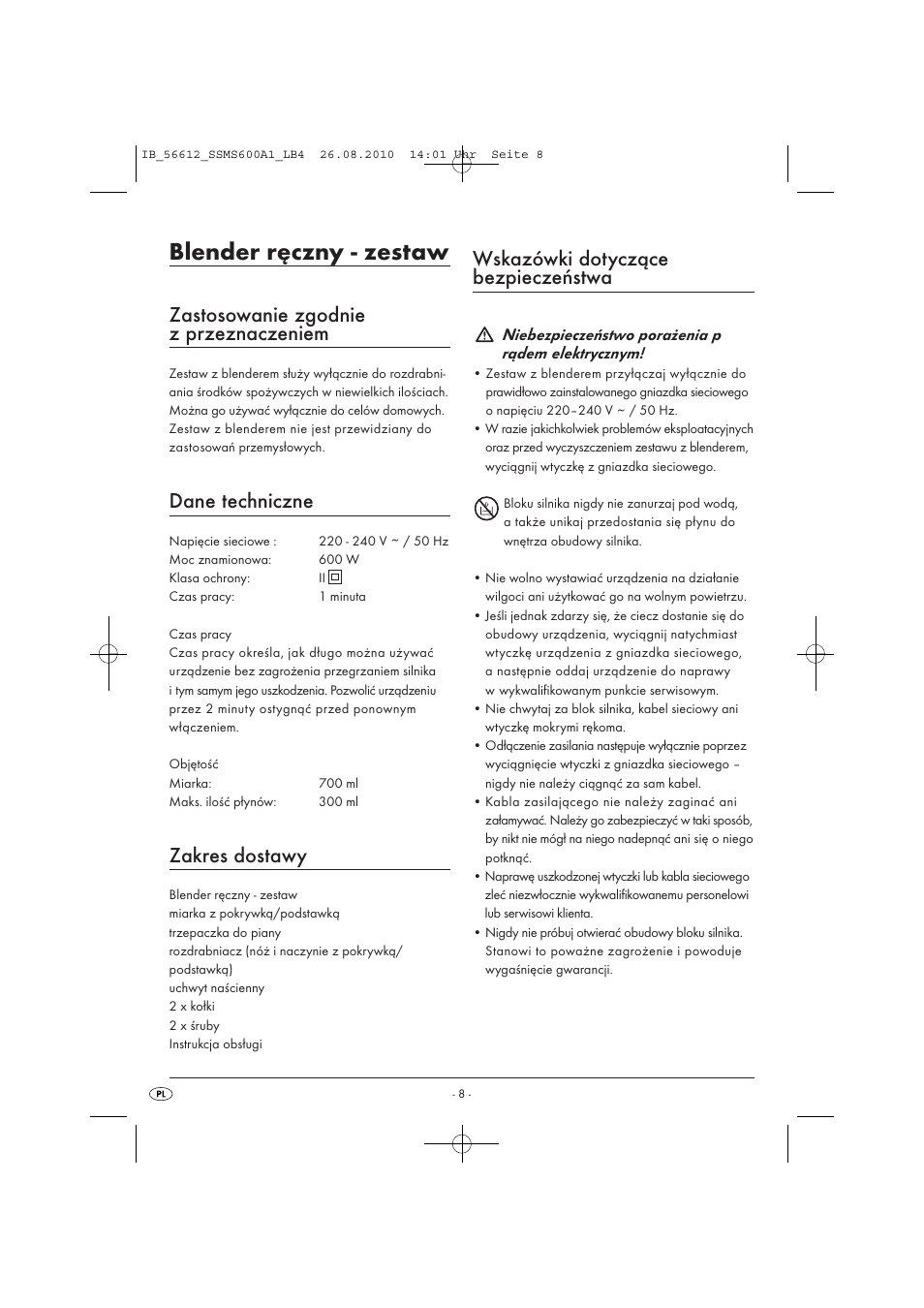 Blender ręczny - zestaw, Zastosowanie zgodnie z przeznaczeniem, Dane techniczne | Zakres dostawy, Wskazówki dotyczące bezpieczeństwa | Silvercrest SSMS 600 A1 User Manual | Page 10 / 37