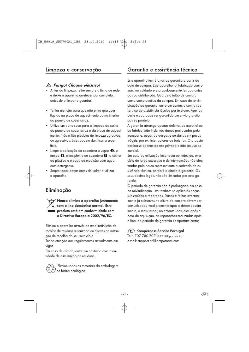 Limpeza e conservação, Eliminação, Garantia e assistência técnica | Perigo! choque eléctrico | Silvercrest SRK 700 A1 User Manual | Page 25 / 42