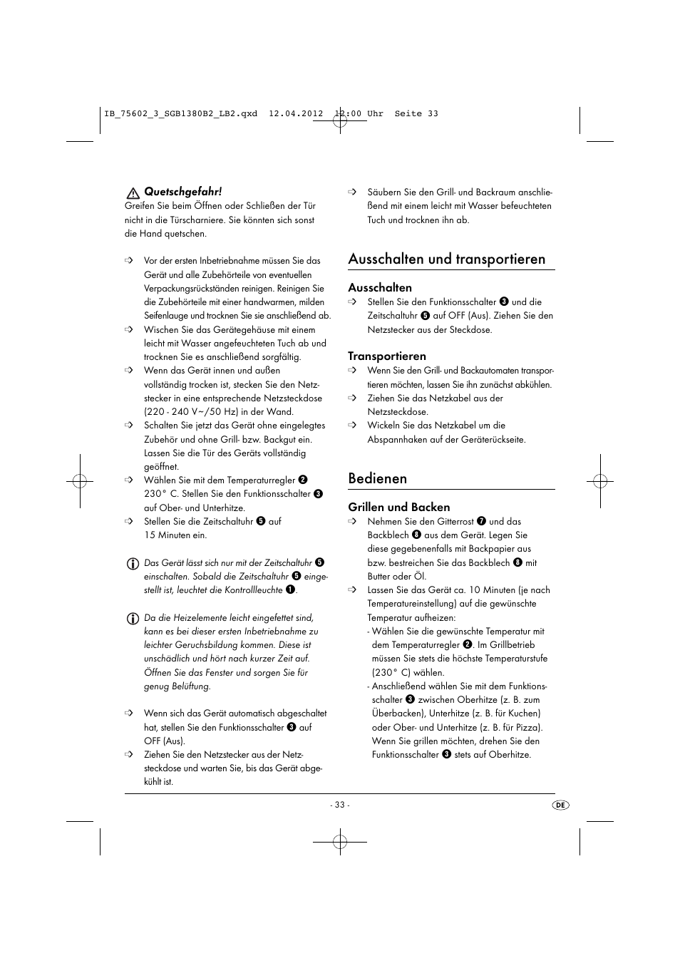 Ausschalten und transportieren, Bedienen, Quetschgefahr | Ausschalten, Transportieren, Grillen und backen | Silvercrest SGB 1380 B2 User Manual | Page 35 / 56