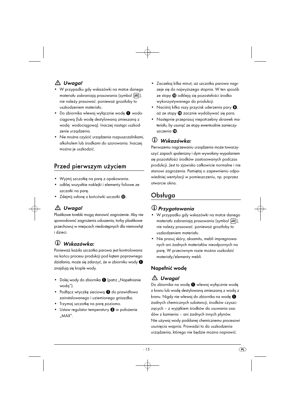 Obsługa, Przed pierwszym użyciem, Wskazówka | Przygotowania, Napełnić wodę uwaga, Uwaga | Silvercrest SDRB 1000 B1 User Manual | Page 18 / 64