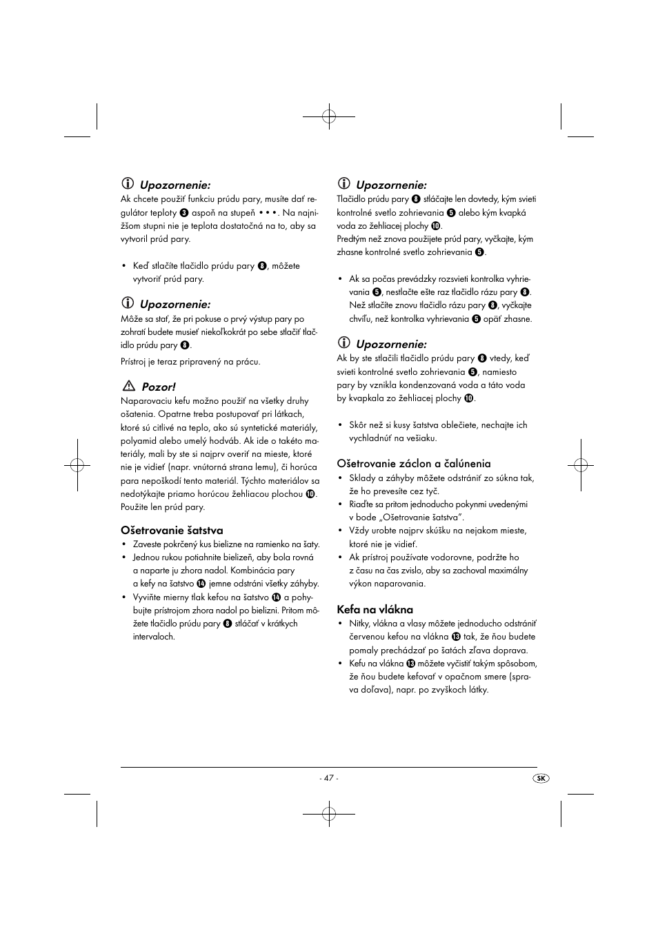 Upozornenie, Pozor, Ošetrovanie šatstva | Ošetrovanie záclon a čalúnenia, Kefa na vlákna | Silvercrest SDRB 1000 B1 User Manual | Page 50 / 64