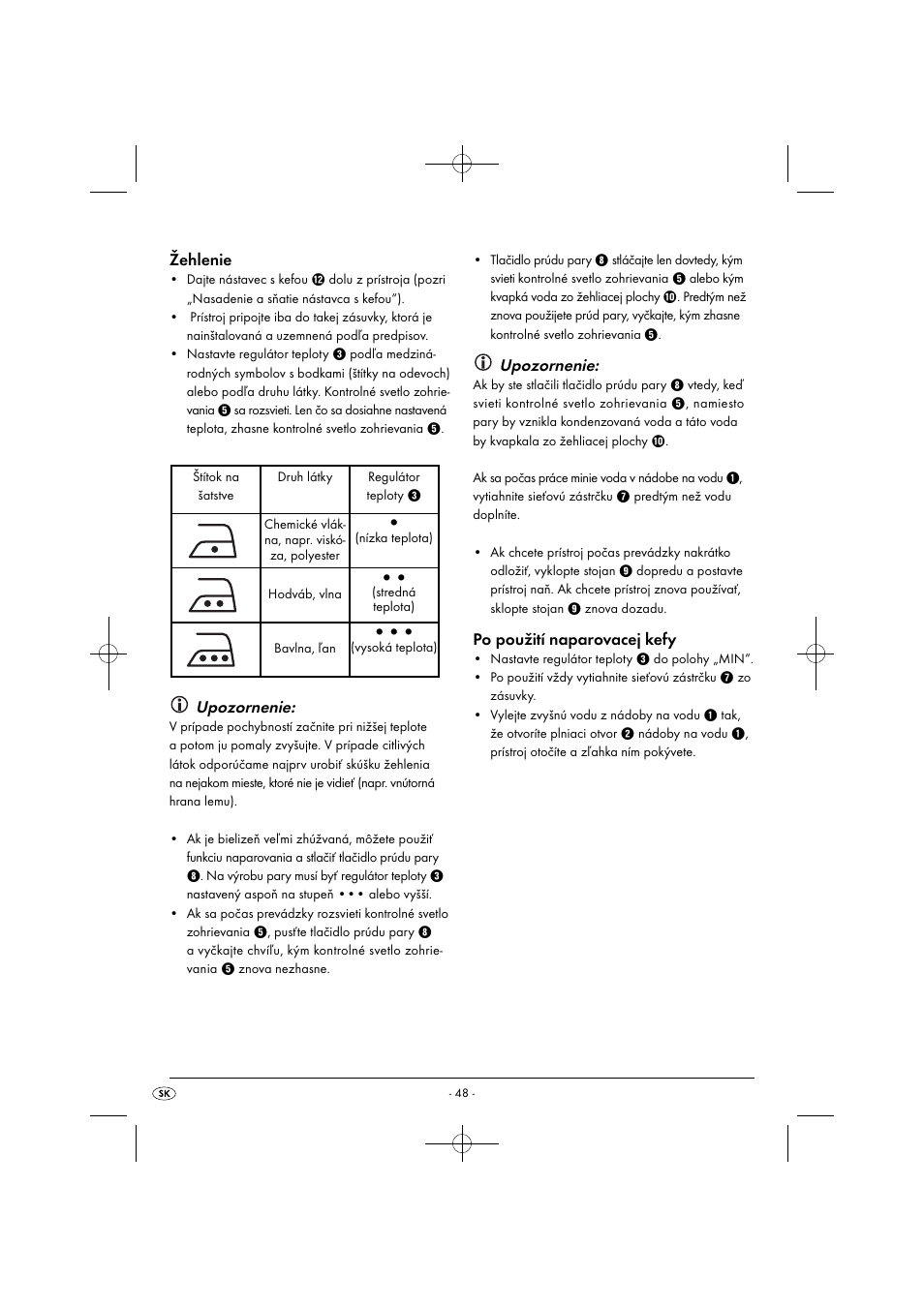 Žehlenie, Upozornenie, Po použití naparovacej kefy | Silvercrest SDRB 1000 B1 User Manual | Page 51 / 64