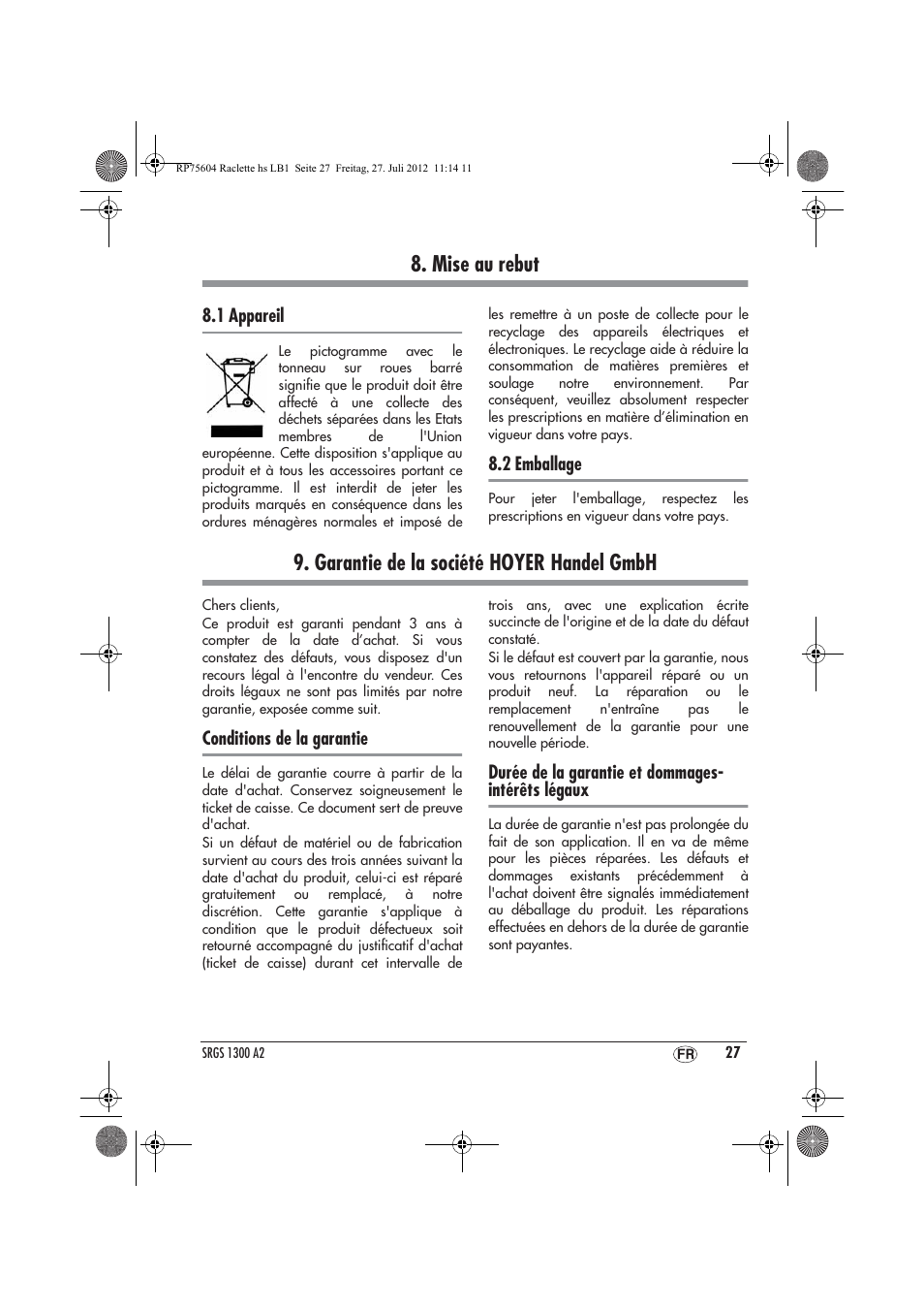 Mise au rebut, Garantie de la société hoyer handel gmbh | Silvercrest SRGS 1300 A2 User Manual | Page 29 / 70