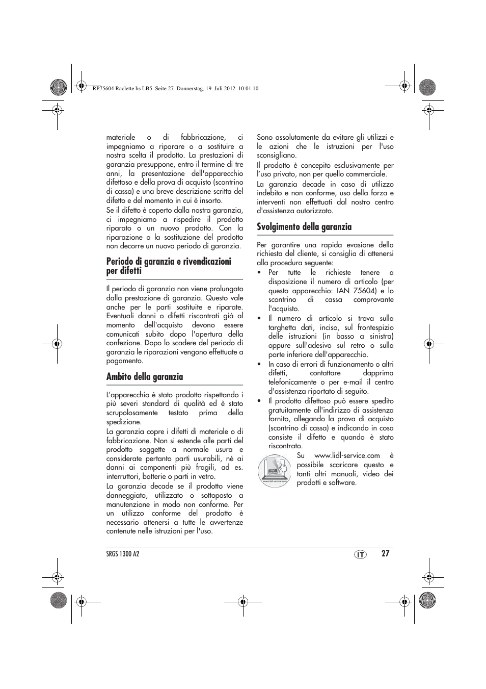 Periodo di garanzia e rivendicazioni per difetti, Ambito della garanzia, Svolgimento della garanzia | Silvercrest SRGS 1300 A2 User Manual | Page 29 / 70