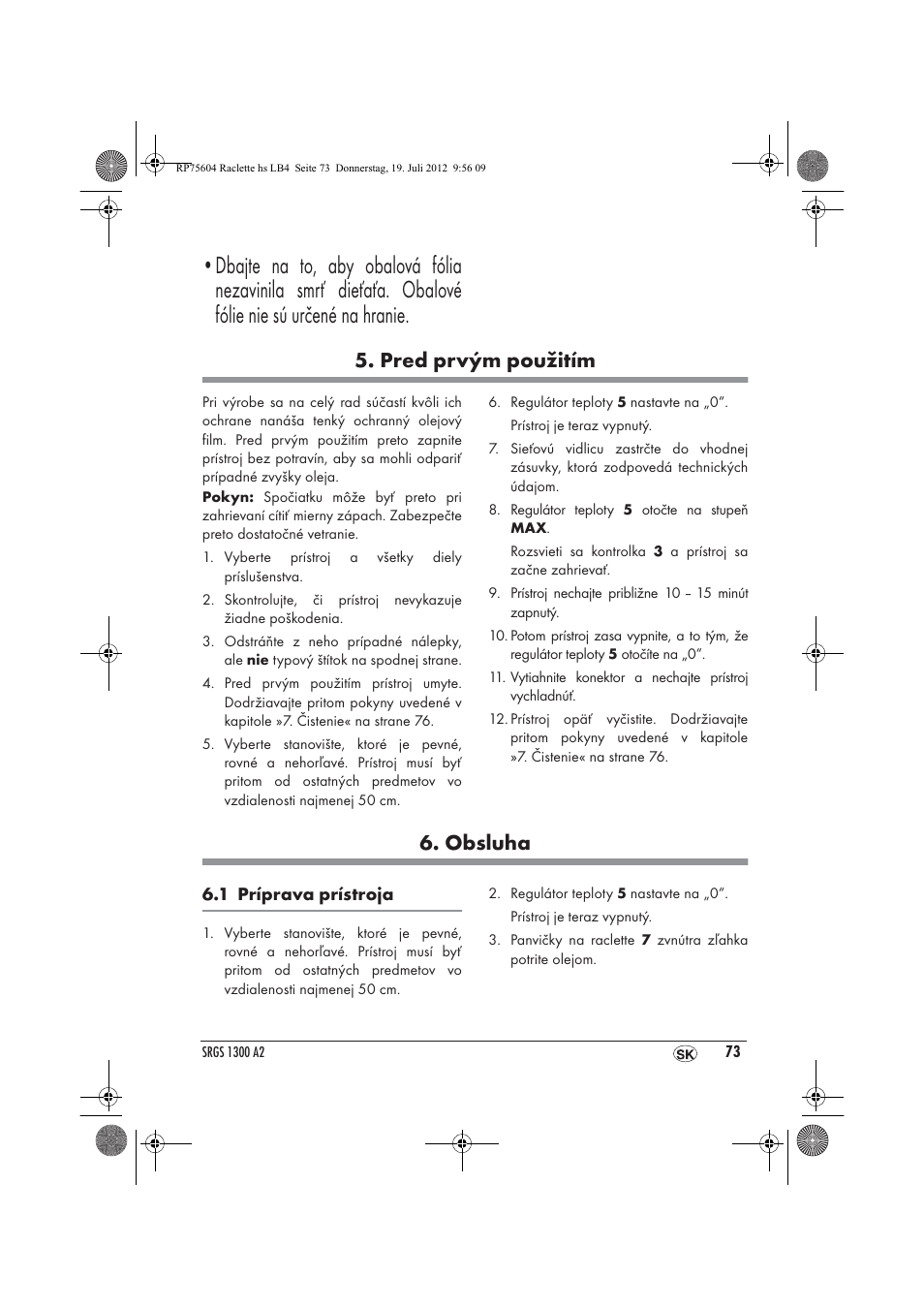Pred prvým použitím, Obsluha | Silvercrest SRGS 1300 A2 User Manual | Page 75 / 94