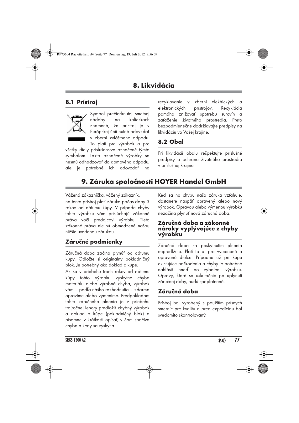 Likvidácia, Záruka spoločnosti hoyer handel gmbh | Silvercrest SRGS 1300 A2 User Manual | Page 79 / 94