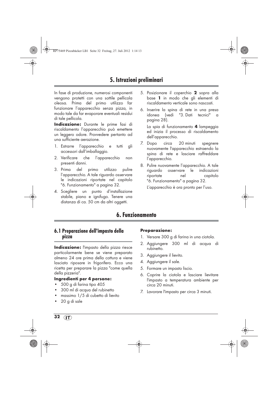 Istruzioni preliminari, Funzionamento, 1 preparazione dell'impasto della pizza | Silvercrest SPB 800 A1 User Manual | Page 34 / 66