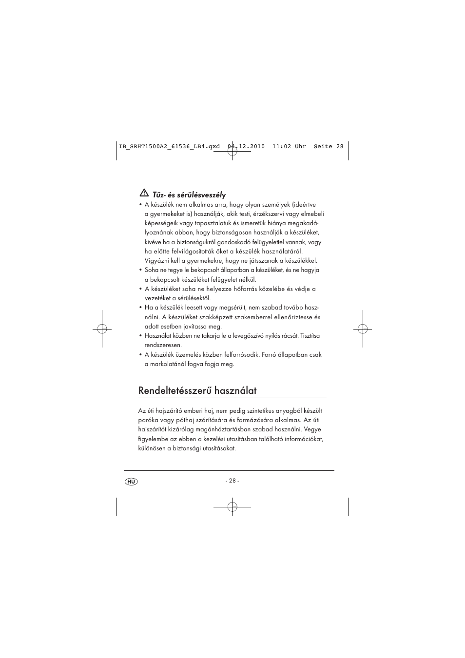 Rendeltetésszerű használat, Tűz- és sérülésveszély | Silvercrest SRHT 1500 A2 User Manual | Page 30 / 73