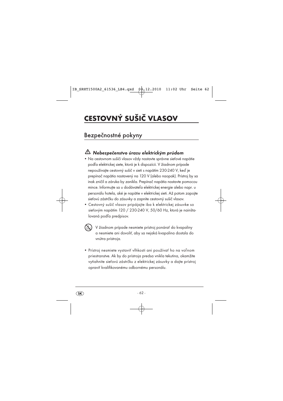 Cestovný sušič vlasov, Bezpečnostné pokyny | Silvercrest SRHT 1500 A2 User Manual | Page 64 / 73