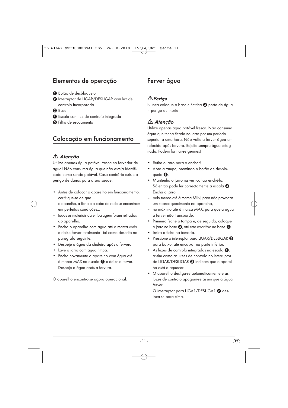 Elementos de operação, Colocação em funcionamento, Ferver água | Atenção, Perigo | Silvercrest SWK 3000 EDS A1 User Manual | Page 13 / 23