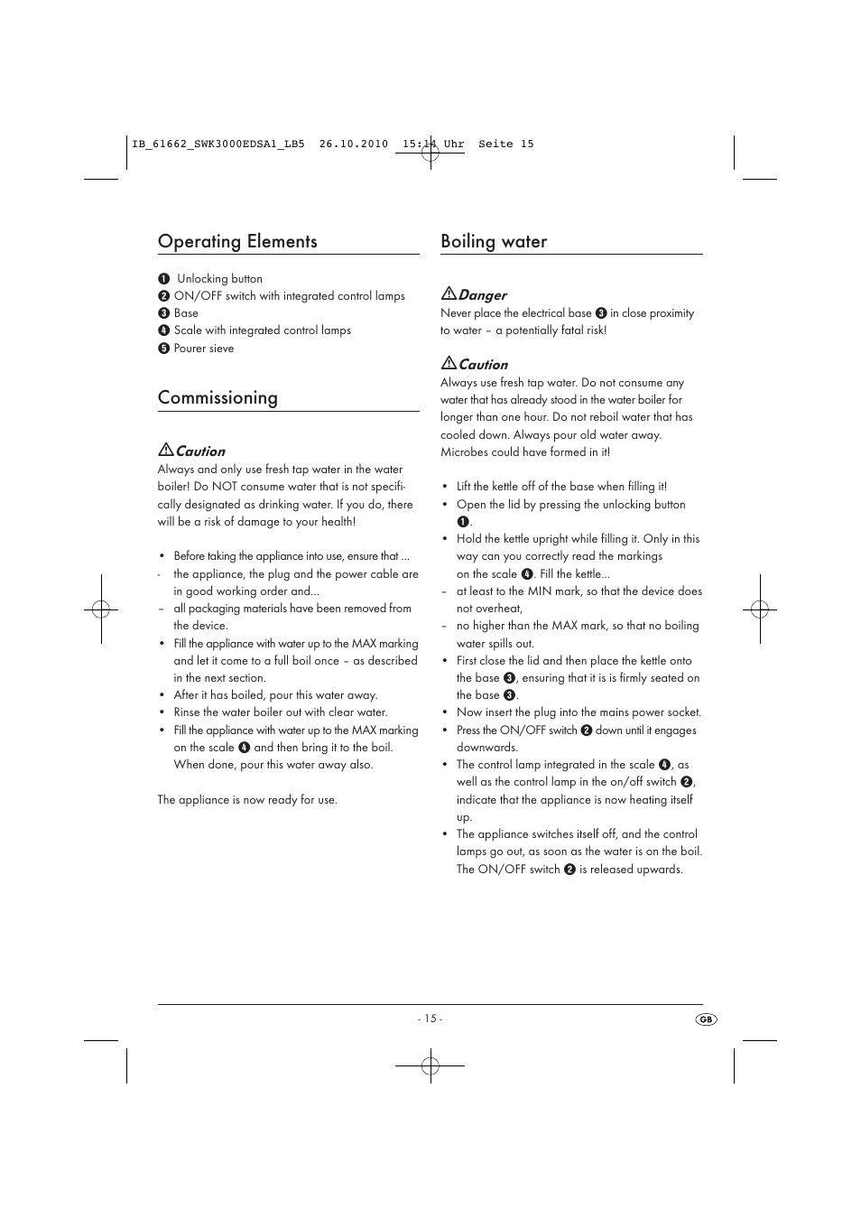 Operating elements, Commissioning, Boiling water | Caution, Danger | Silvercrest SWK 3000 EDS A1 User Manual | Page 17 / 23