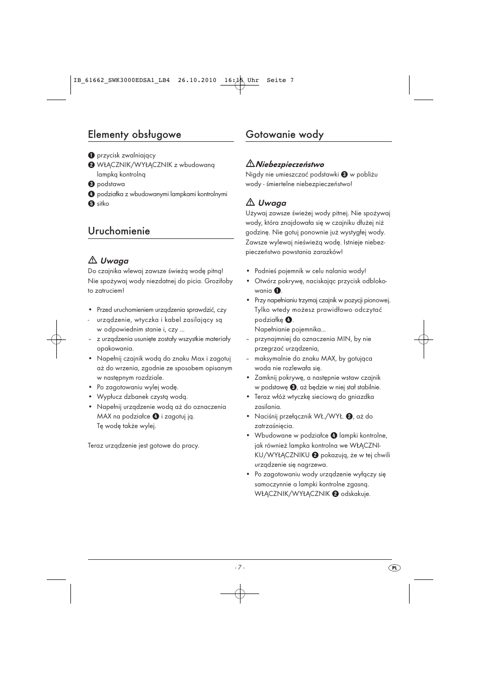 Elementy obsługowe, Uruchomienie, Gotowanie wody | Uwaga, Niebezpieczeństwo | Silvercrest SWK 3000 EDS A1 User Manual | Page 9 / 31