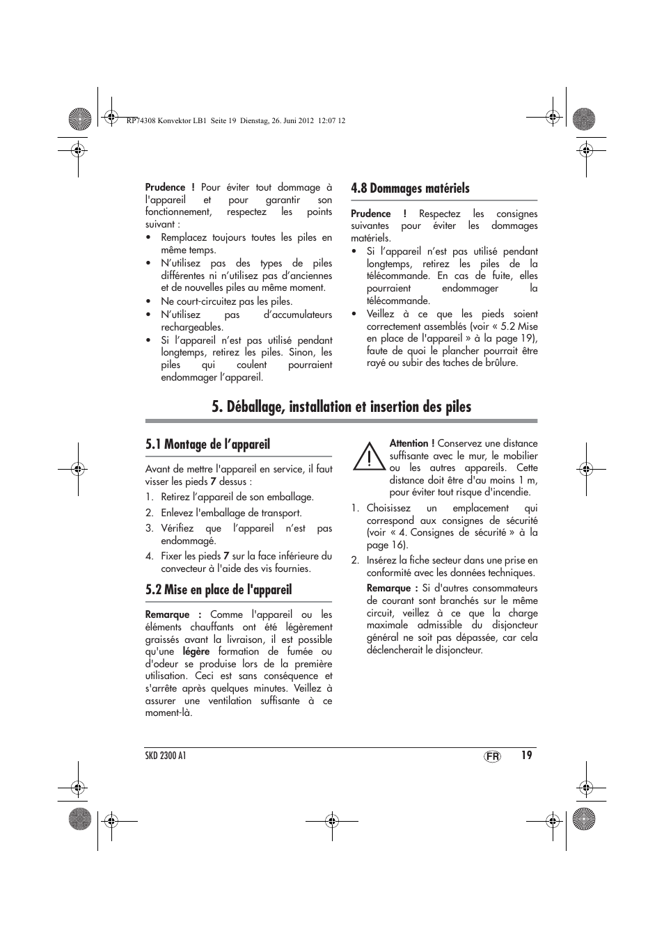 Déballage, installation et insertion des piles, 8 dommages matériels, 1 montage de l’appareil | 2 mise en place de l'appareil | Silvercrest SKD 2300 A1 User Manual | Page 21 / 62