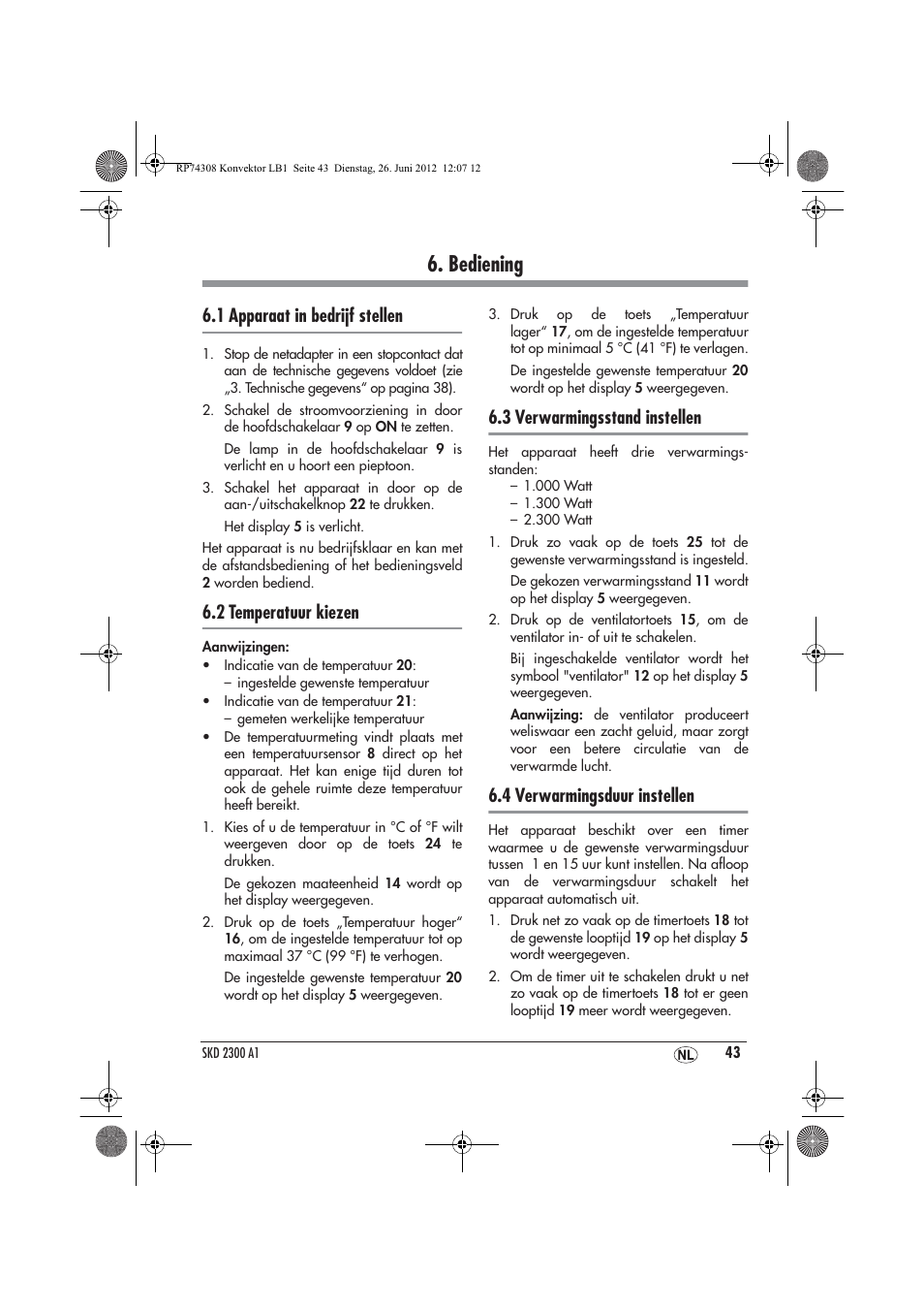 Bediening, 1 apparaat in bedrijf stellen, 2 temperatuur kiezen | 3 verwarmingsstand instellen, 4 verwarmingsduur instellen | Silvercrest SKD 2300 A1 User Manual | Page 45 / 62