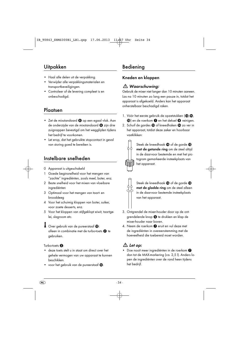 Uitpakken, Plaatsen, Instelbare snelheden | Bediening, Kneden en kloppen waarschuwing, Let op | Silvercrest SHMS 300 B1 User Manual | Page 37 / 53