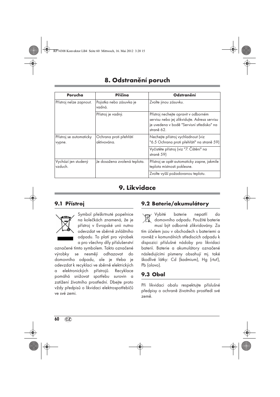 Odstranění poruch 9. likvidace, 1 přístroj, 2 baterie/akumulátory | 3 obal | Silvercrest SKD 2300 A1 User Manual | Page 62 / 90