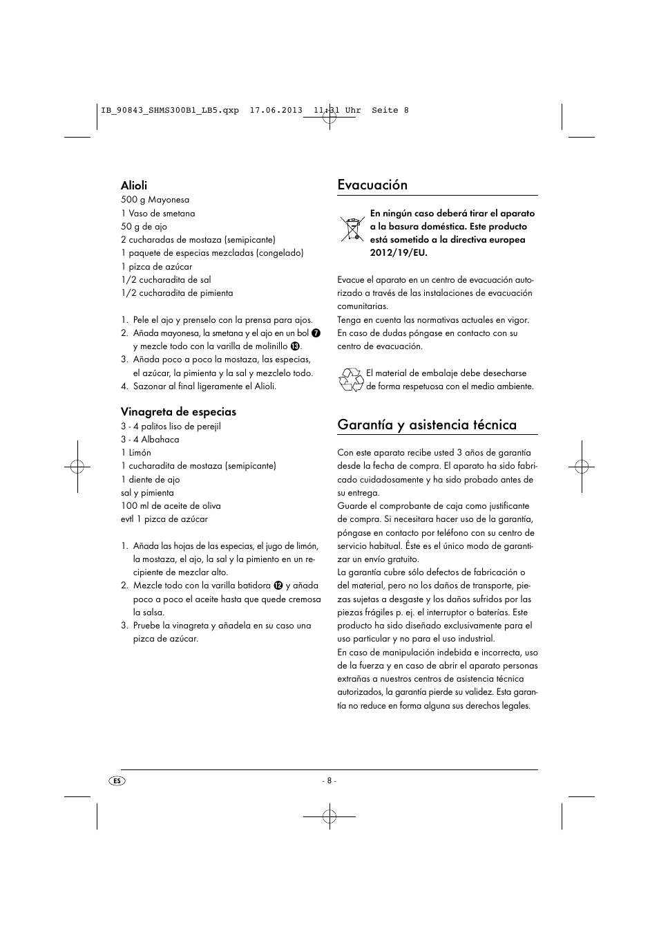 Evacuación, Garantía y asistencia técnica, Alioli | Vinagreta de especias | Silvercrest SHMS 300 B1 User Manual | Page 11 / 53