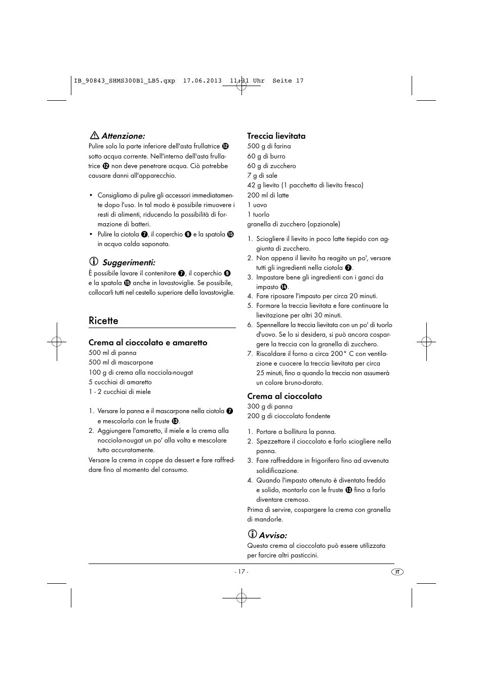 Ricette, Attenzione, Suggerimenti | Crema al cioccolato e amaretto, Treccia lievitata, Crema al cioccolato, Avviso | Silvercrest SHMS 300 B1 User Manual | Page 20 / 53