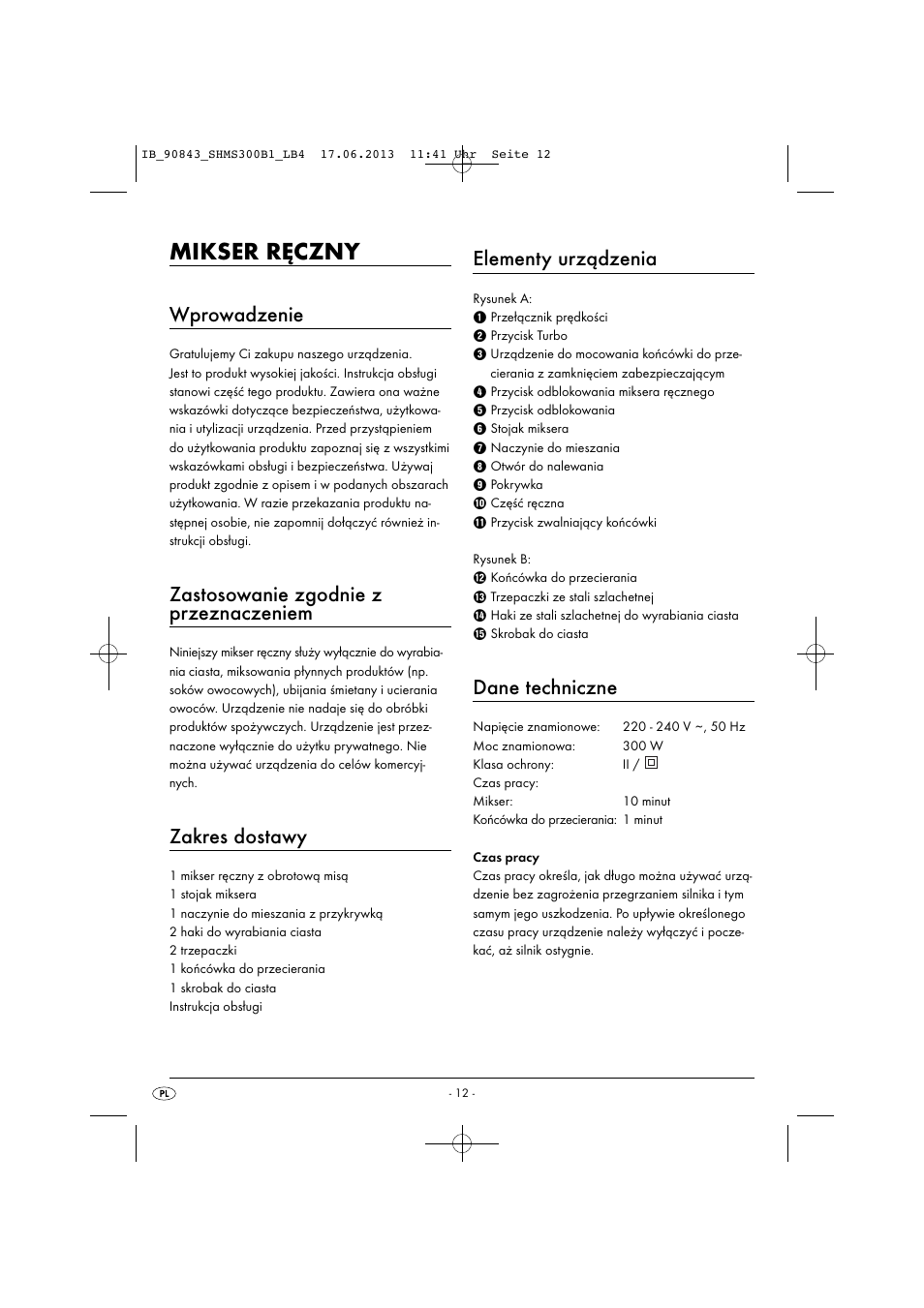 Mikser ręczny, Wprowadzenie, Zastosowanie zgodnie z przeznaczeniem | Zakres dostawy, Elementy urządzenia, Dane techniczne | Silvercrest SHMS 300 B1 User Manual | Page 15 / 73