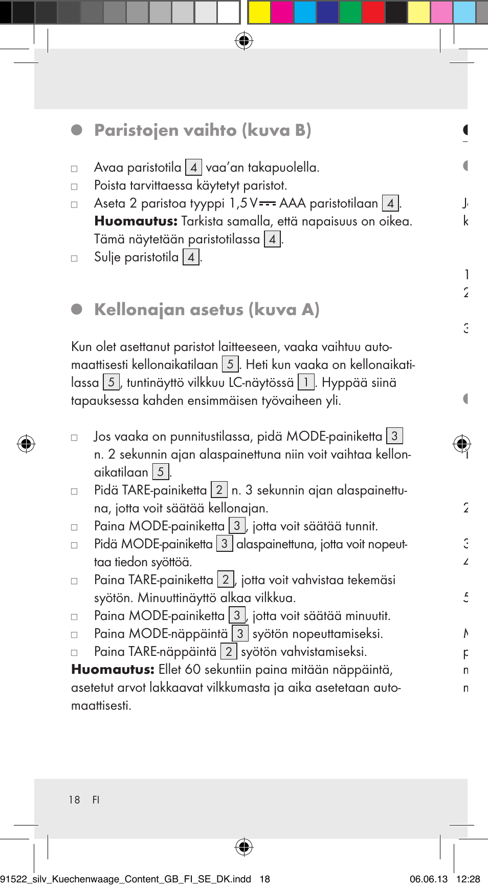 Paristojen vaihto (kuva b), Kellonajan asetus (kuva a), Käyttö | Punnitus (kuva a), Punnittavan tuotteen lisääminen (kuva a) | Silvercrest Z31622A/ Z31622B/ Z31622C User Manual | Page 18 / 70