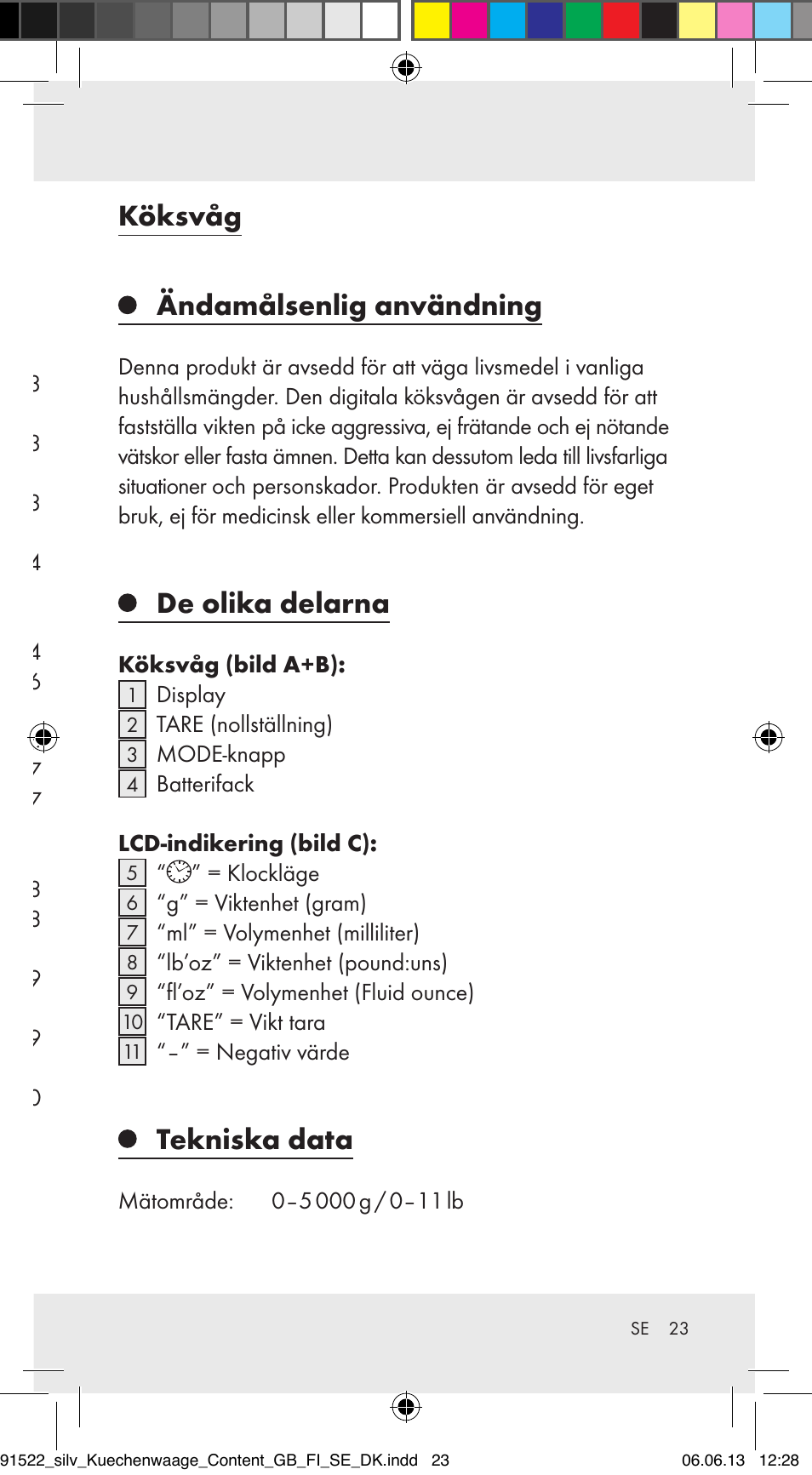 Ändamålsenlig användning, De olika delarna, Tekniska data | Leveransomfång, Säkerhetsinformation, Idrifttagning, Användning, Åtgärda fel, Rengöring och skötsel, Avfallshantering | Silvercrest Z31622A/ Z31622B/ Z31622C User Manual | Page 23 / 70