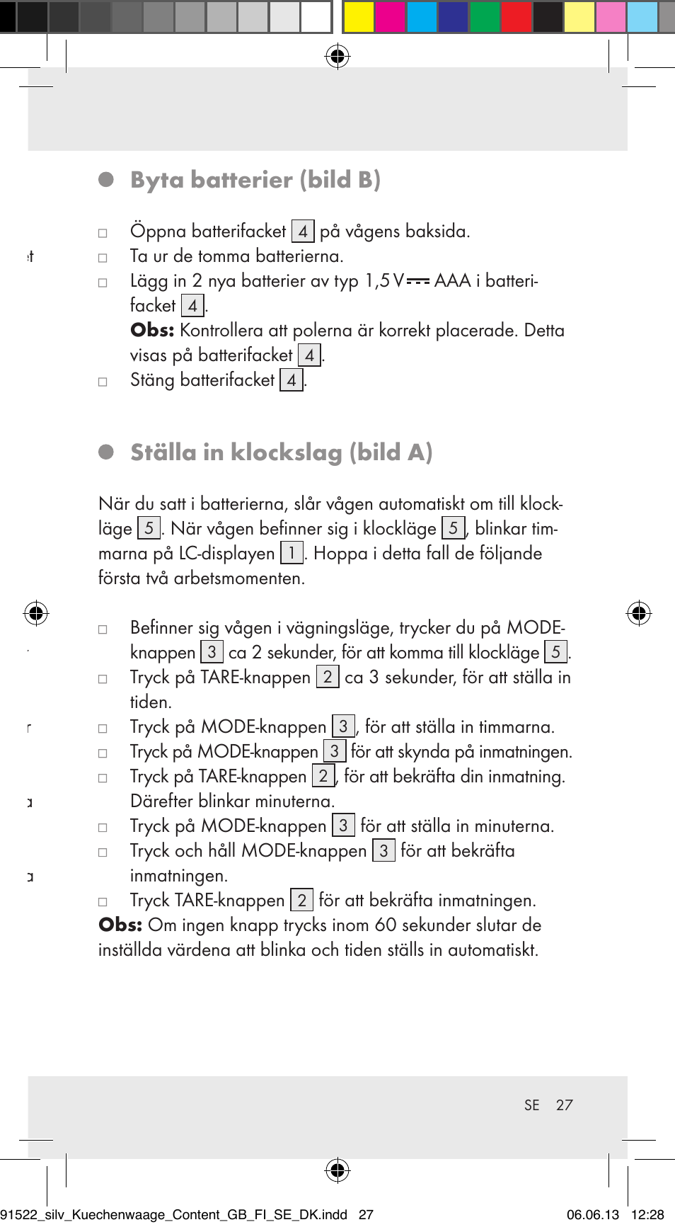 Säkerhetsanvisningar för batterier, Idrifttagning, Byta batterier (bild b) | Ställa in klockslag (bild a) | Silvercrest Z31622A/ Z31622B/ Z31622C User Manual | Page 27 / 70