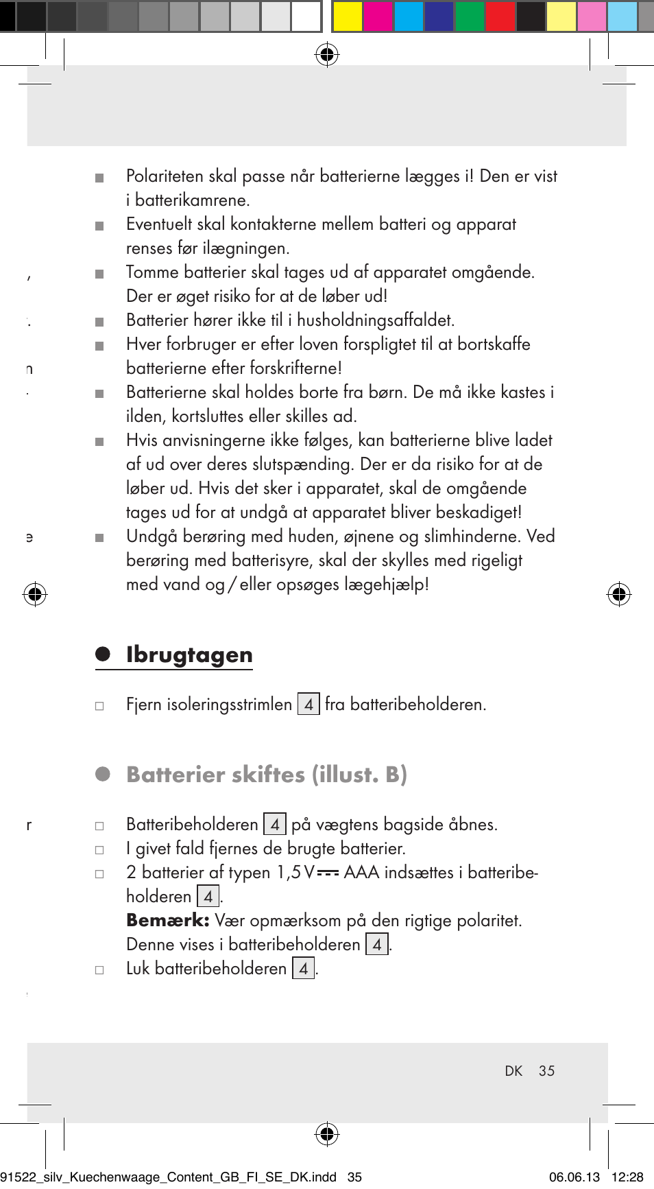 Sikkerhedsanvisninger vedr. batterier, Ibrugtagen, Batterier skiftes (illust. b) | Silvercrest Z31622A/ Z31622B/ Z31622C User Manual | Page 35 / 70