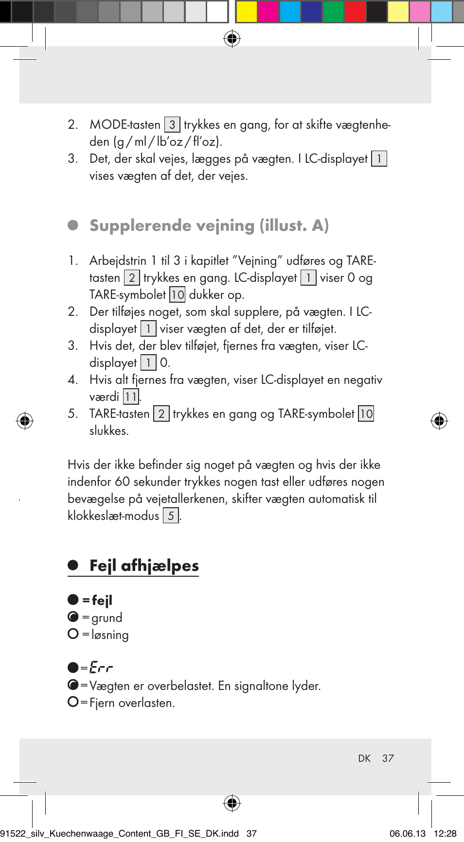 Klokkeslæt indstilles (illust. a), Betjening, Vejning (illust. a) | Supplerende vejning (illust. a), Fejl afhjælpes | Silvercrest Z31622A/ Z31622B/ Z31622C User Manual | Page 37 / 70