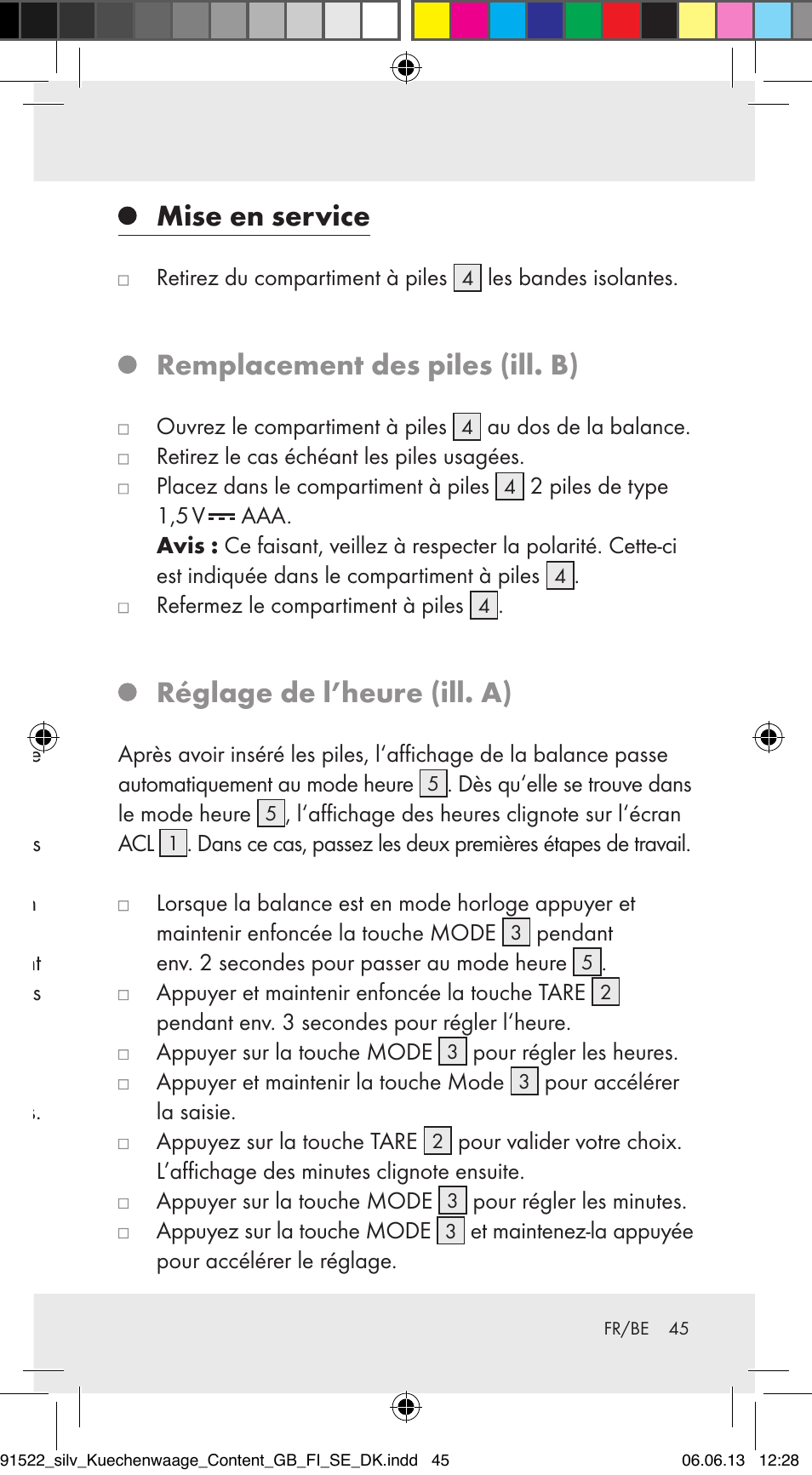 Consignes de sécurité relatives aux piles, Mise en service, Remplacement des piles (ill. b) | Réglage de l’heure (ill. a) | Silvercrest Z31622A/ Z31622B/ Z31622C User Manual | Page 45 / 70