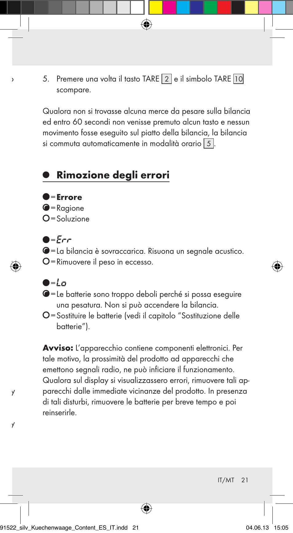 Funzionamento, Pesatura (fig. a), Misurazione della tara (fig. a) | Rimozione degli errori | Silvercrest Z31622A/ Z31622B/ Z31622C User Manual | Page 21 / 53