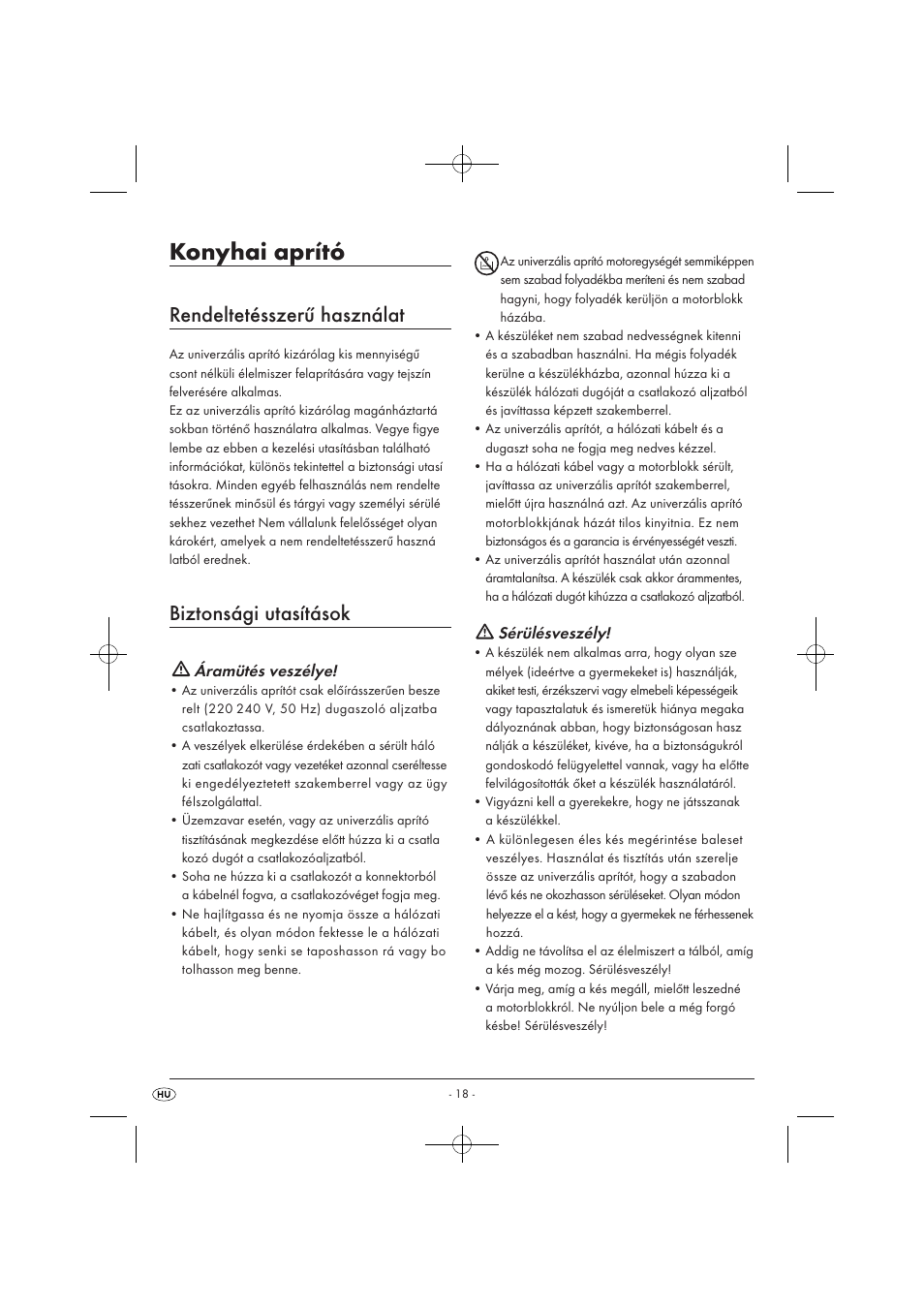 Konyhai aprító, Rendeltetésszerű használat, Biztonsági utasítások | Áramütés veszélye, Sérülésveszély | Silvercrest SMZ 260 B1 User Manual | Page 20 / 57