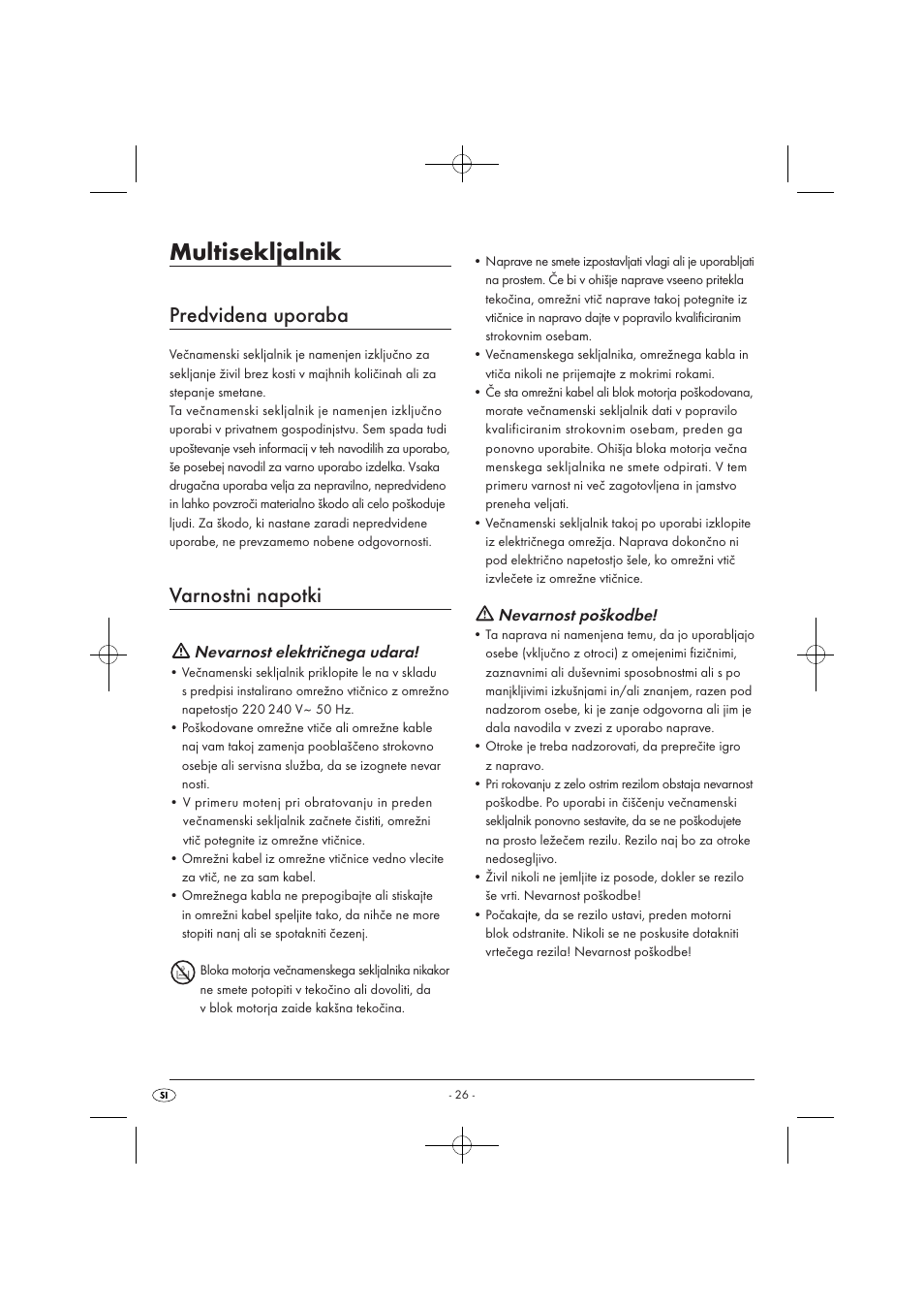 Multisekljalnik, Predvidena uporaba, Varnostni napotki | Nevarnost električnega udara, Nevarnost poškodbe | Silvercrest SMZ 260 B1 User Manual | Page 28 / 57