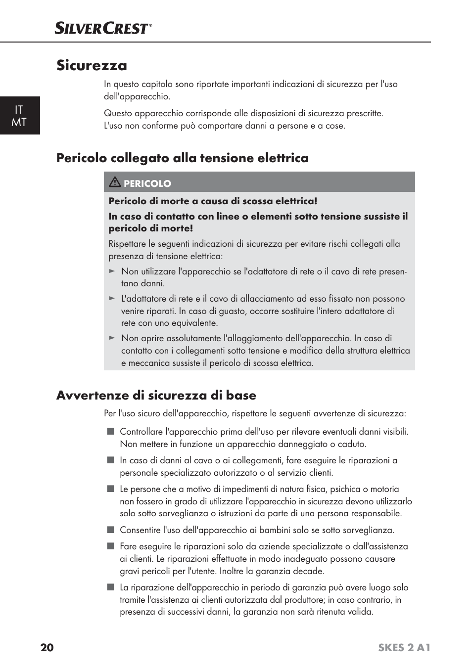 Sicurezza, Pericolo collegato alla tensione elettrica, Avvertenze di sicurezza di base | It mt | Silvercrest SKES 2 A1 User Manual | Page 23 / 83