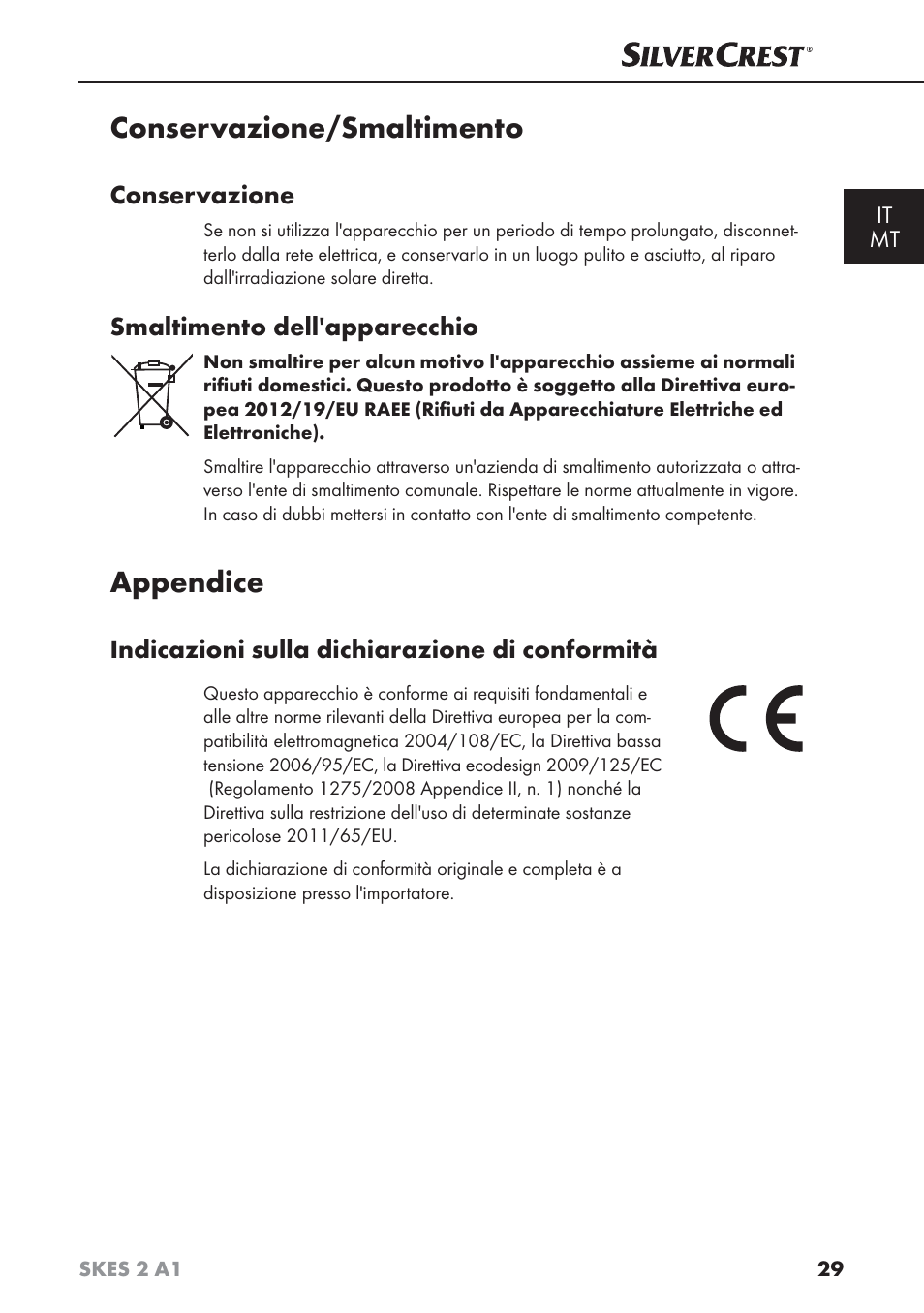 Conservazione/smaltimento, Appendice, Conservazione | Smaltimento dell'apparecchio, Indicazioni sulla dichiarazione di conformità | Silvercrest SKES 2 A1 User Manual | Page 32 / 83