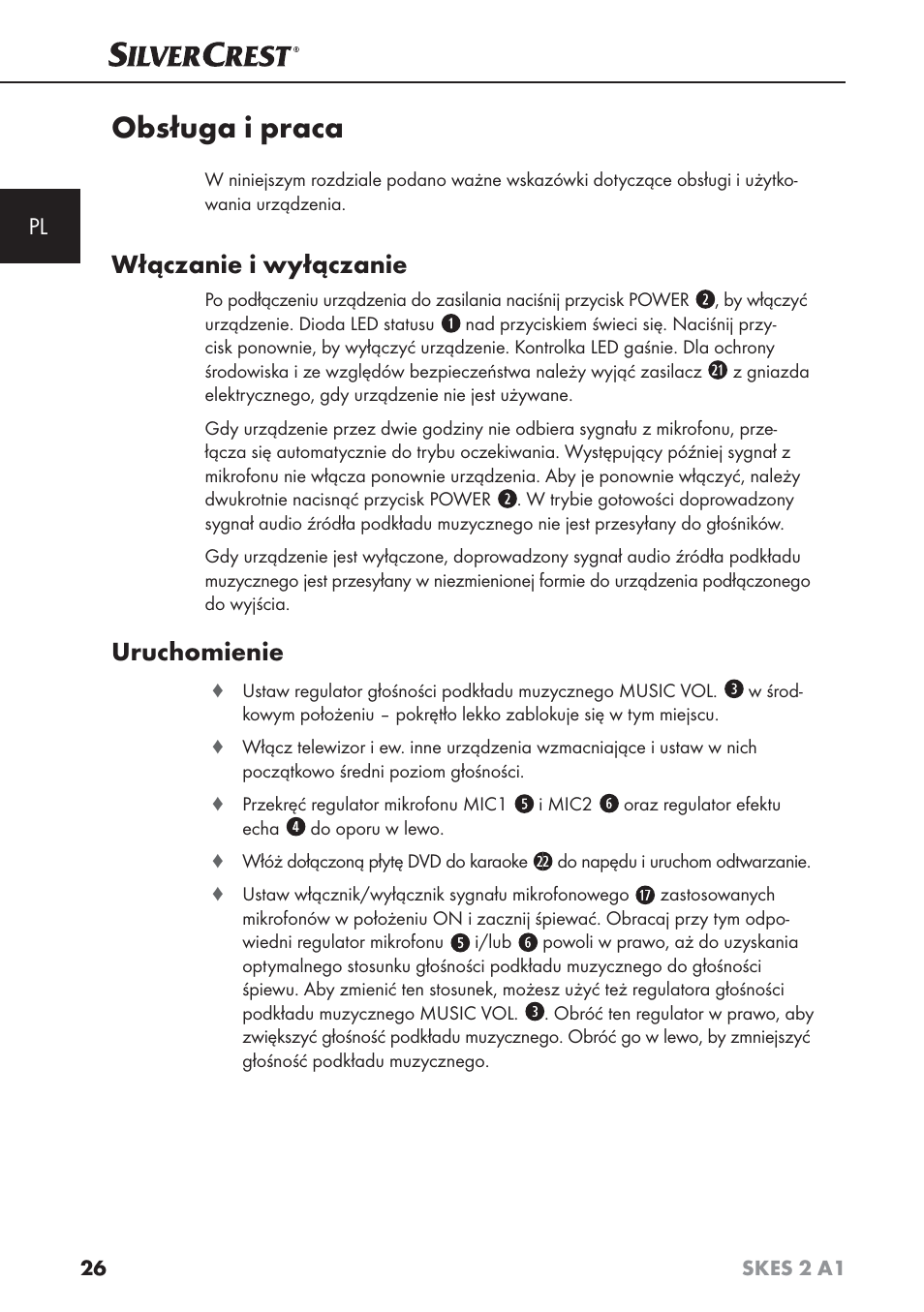 Obsługa i praca, Włączanie i wyłączanie, Uruchomienie | Silvercrest SKES 2 A1 User Manual | Page 29 / 115