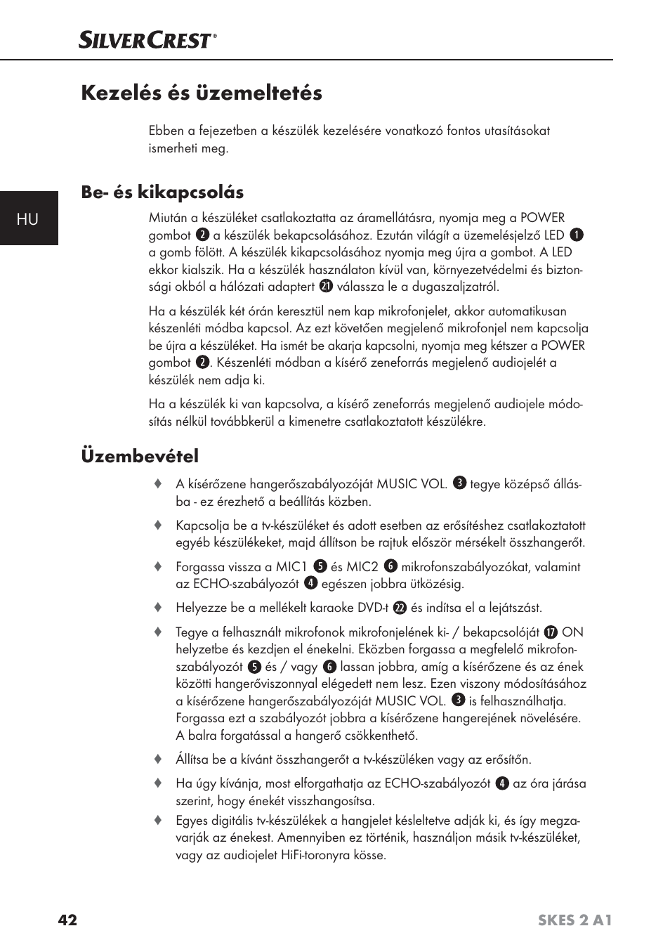 Kezelés és üzemeltetés, Be- és kikapcsolás, Üzembevétel | Silvercrest SKES 2 A1 User Manual | Page 45 / 115