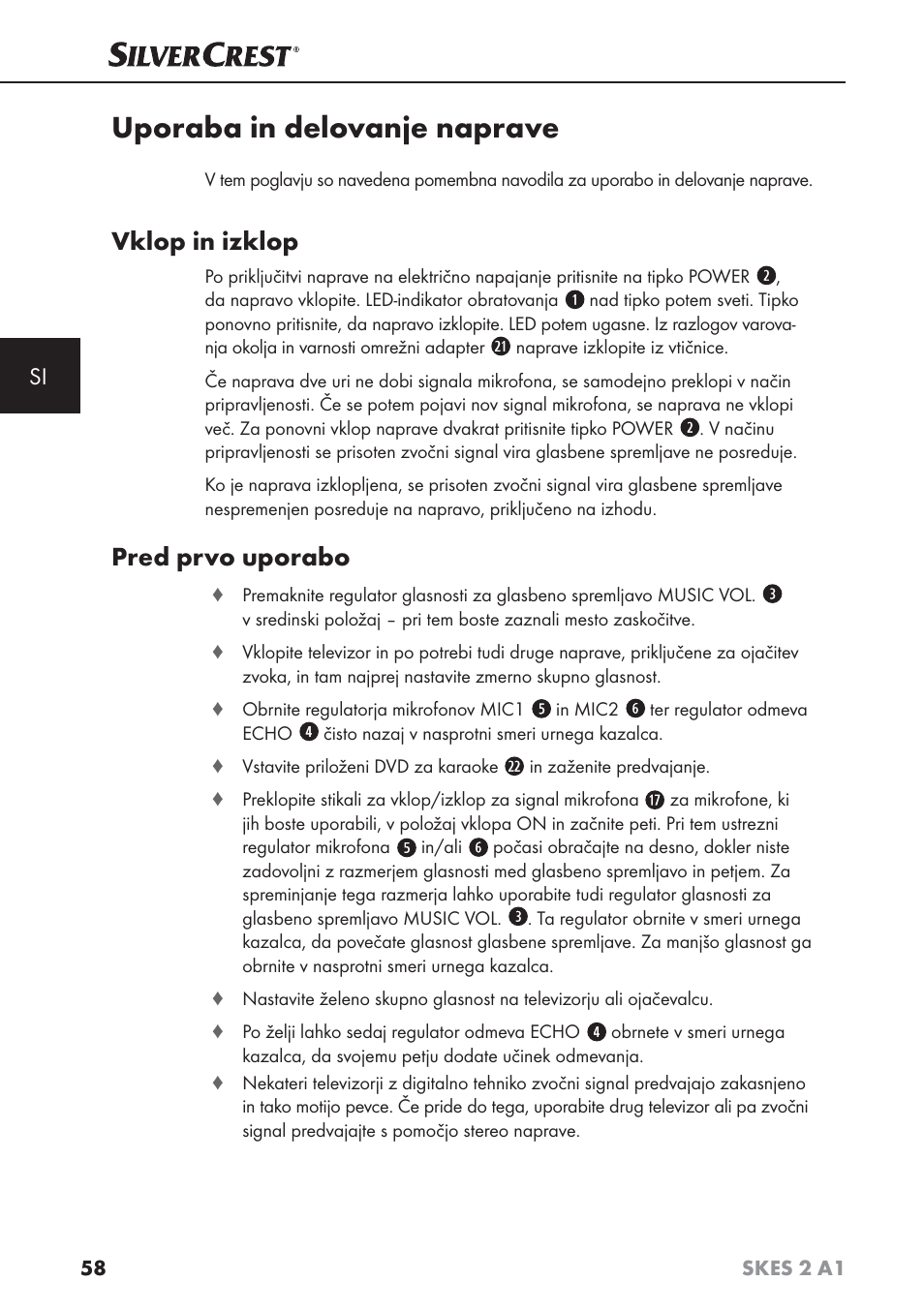 Uporaba in delovanje naprave, Vklop in izklop, Pred prvo uporabo | Silvercrest SKES 2 A1 User Manual | Page 61 / 115