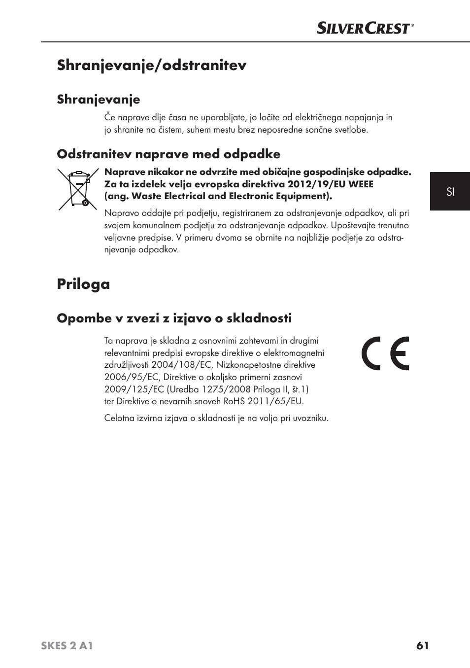 Shranjevanje/odstranitev, Priloga, Shranjevanje | Odstranitev naprave med odpadke, Opombe v zvezi z izjavo o skladnosti | Silvercrest SKES 2 A1 User Manual | Page 64 / 115