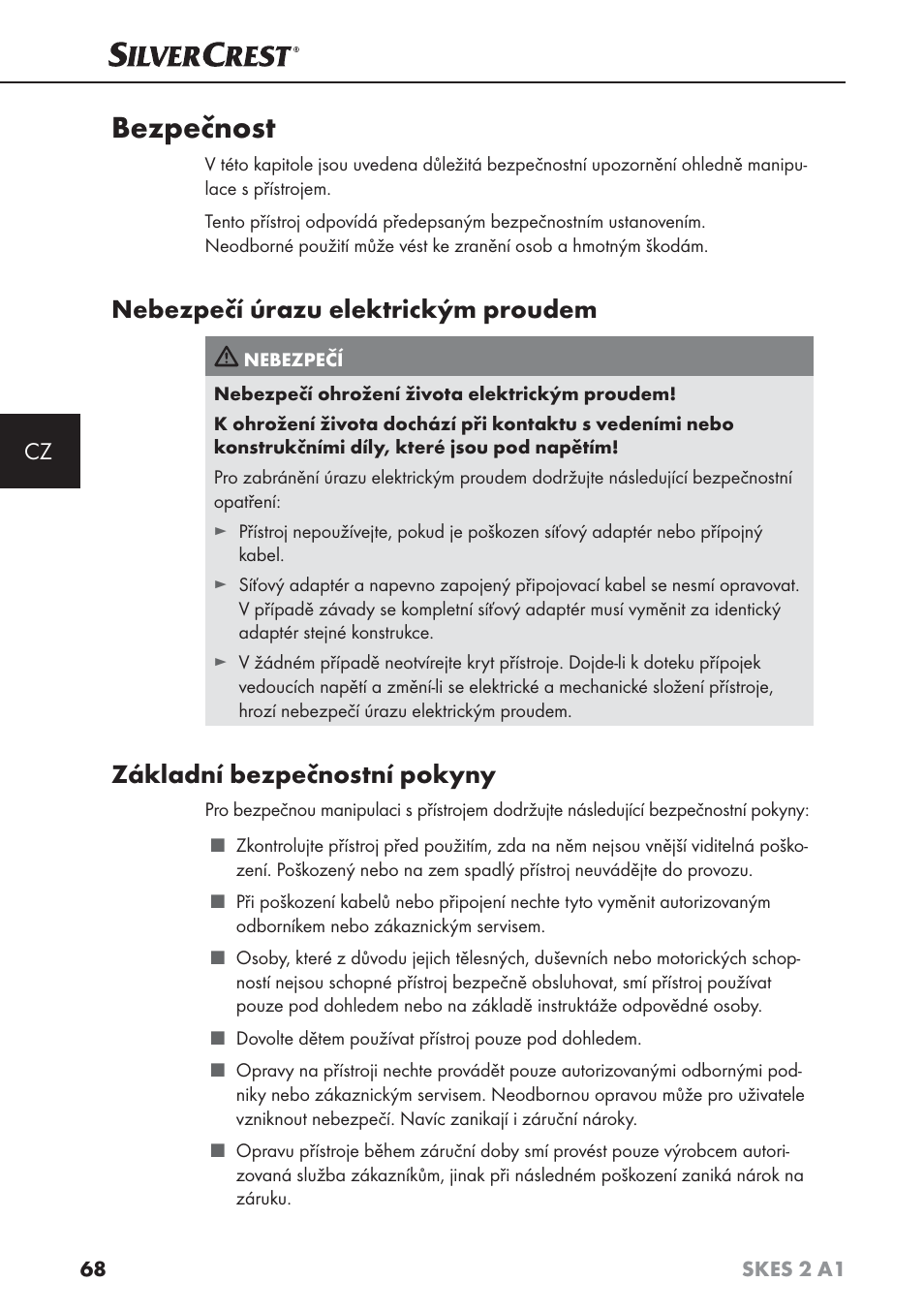 Bezpečnost, Nebezpečí úrazu elektrickým proudem, Základní bezpečnostní pokyny | Silvercrest SKES 2 A1 User Manual | Page 71 / 115