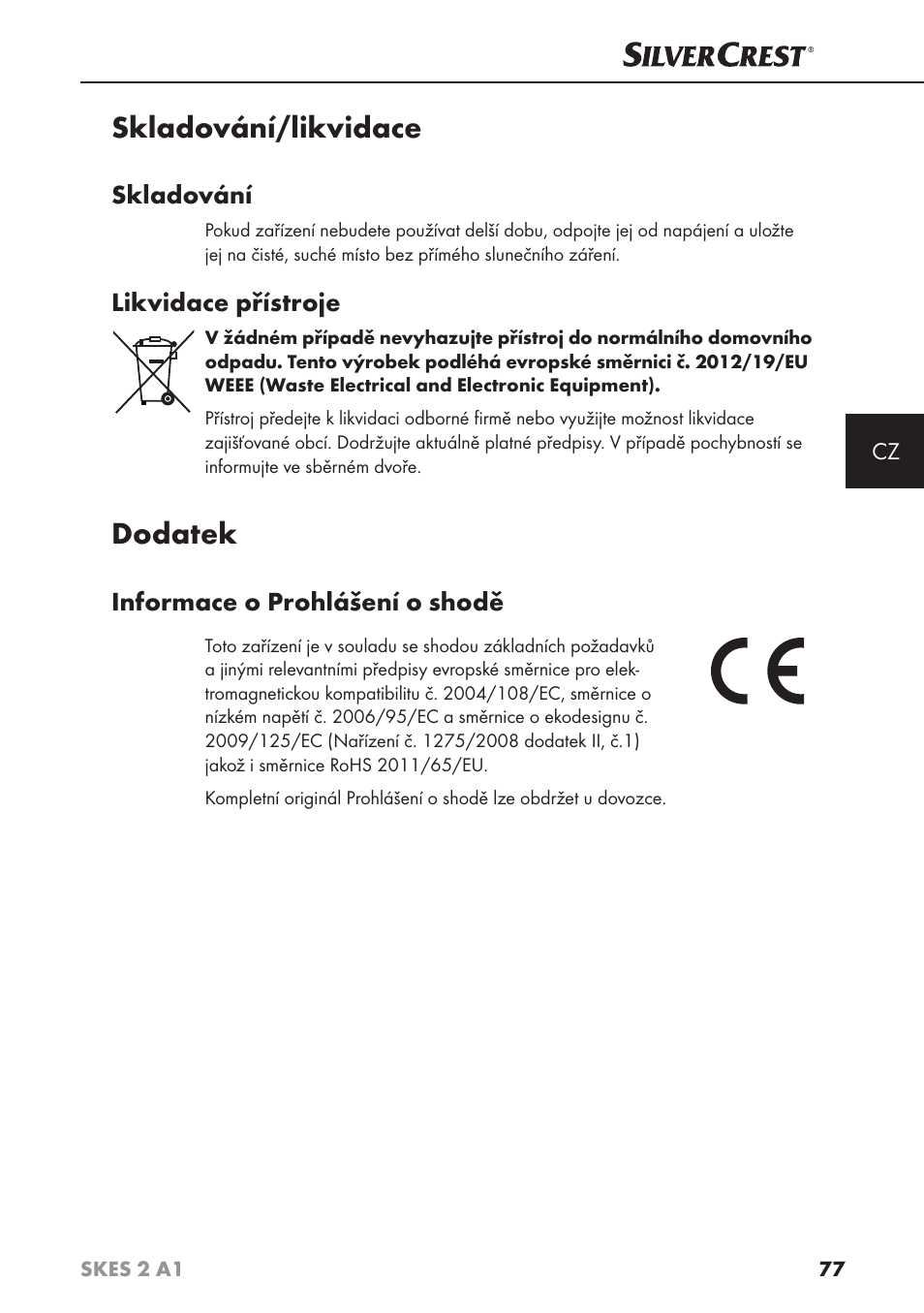 Skladování/likvidace, Dodatek, Skladování | Likvidace přístroje, Informace o prohlášení o shodě | Silvercrest SKES 2 A1 User Manual | Page 80 / 115