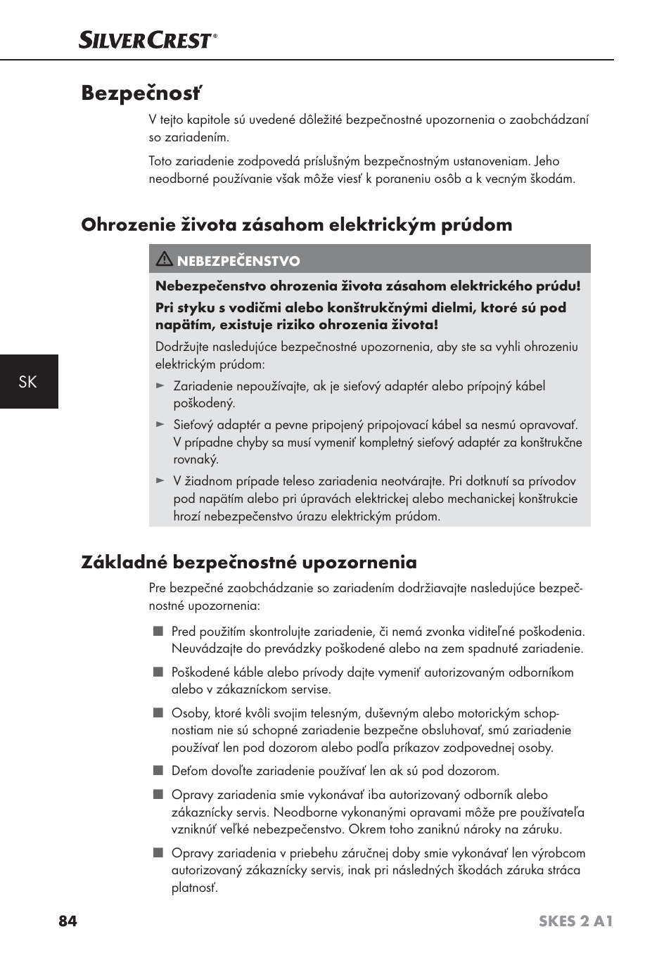 Bezpečnosť, Ohrozenie života zásahom elektrickým prúdom, Základné bezpečnostné upozornenia | Silvercrest SKES 2 A1 User Manual | Page 87 / 115