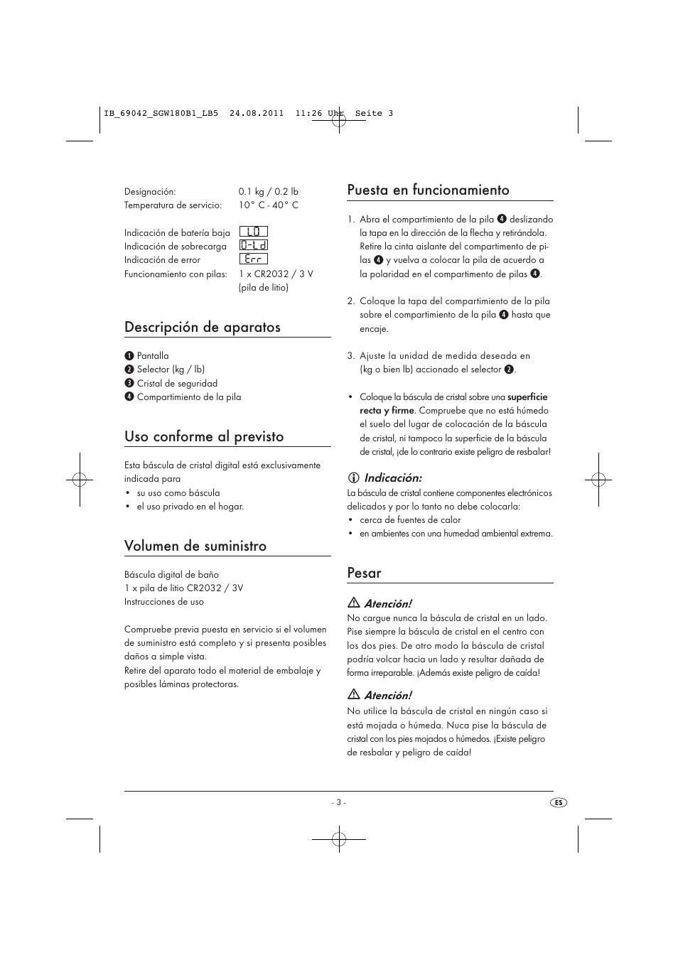 Descripción de aparatos, Uso conforme al previsto, Volumen de suministro | Puesta en funcionamiento, Pesar | Silvercrest SGW 180 B1 User Manual | Page 5 / 32