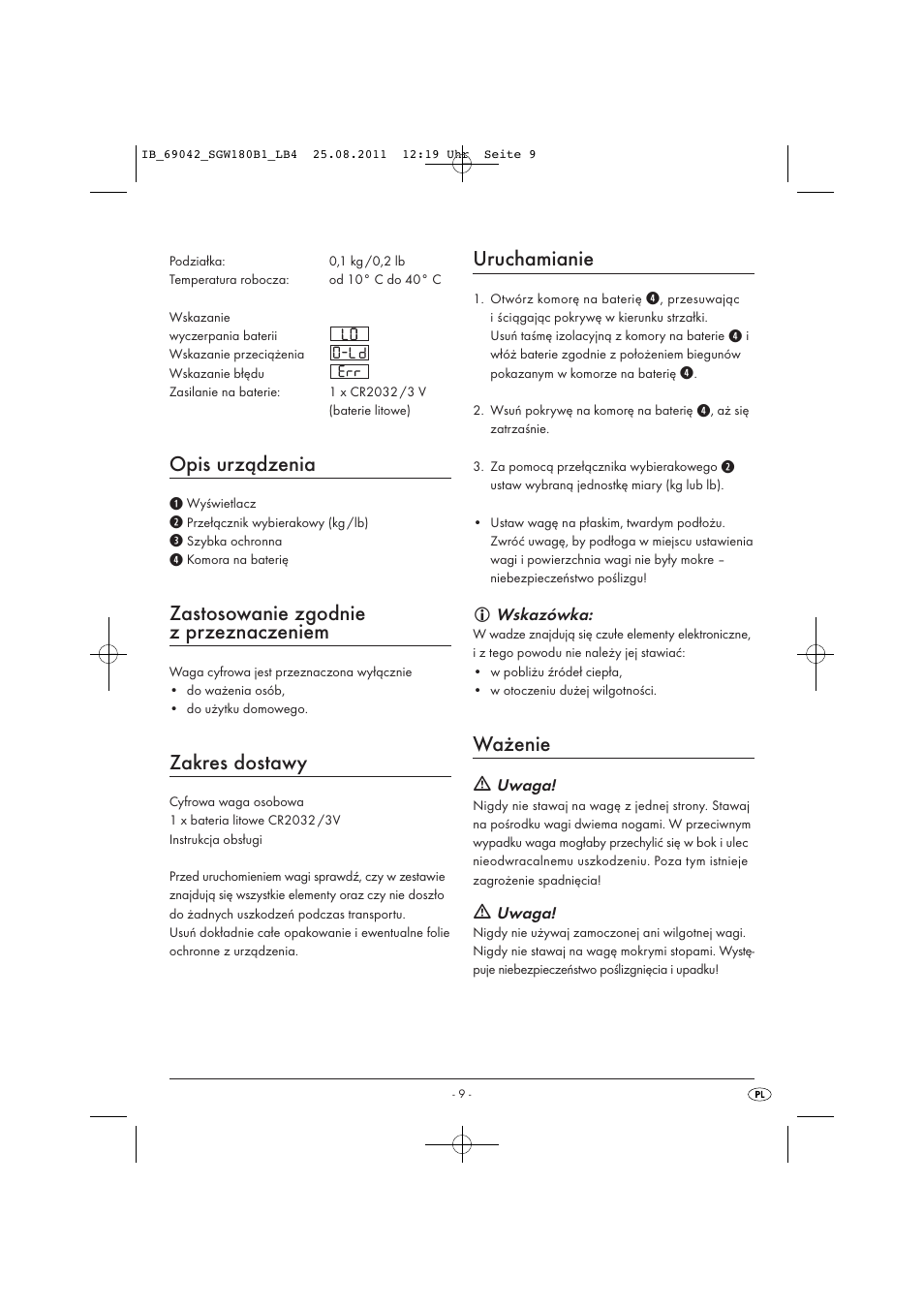 Opis urządzenia, Zastosowanie zgodnie z przeznaczeniem, Zakres dostawy | Uruchamianie, Ważenie | Silvercrest SGW 180 B1 User Manual | Page 11 / 44