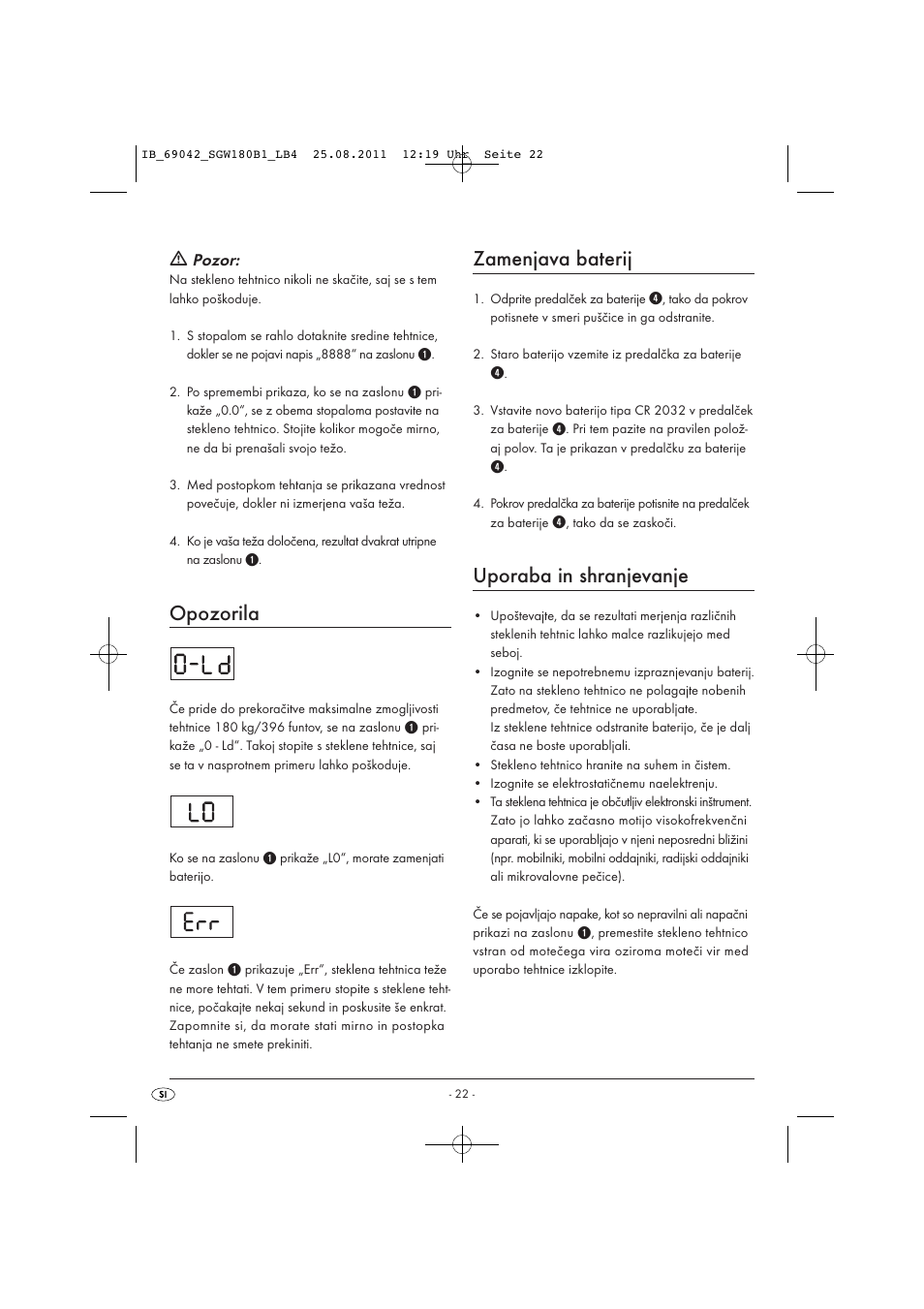 Opozorila, Zamenjava baterij, Uporaba in shranjevanje | Silvercrest SGW 180 B1 User Manual | Page 24 / 44