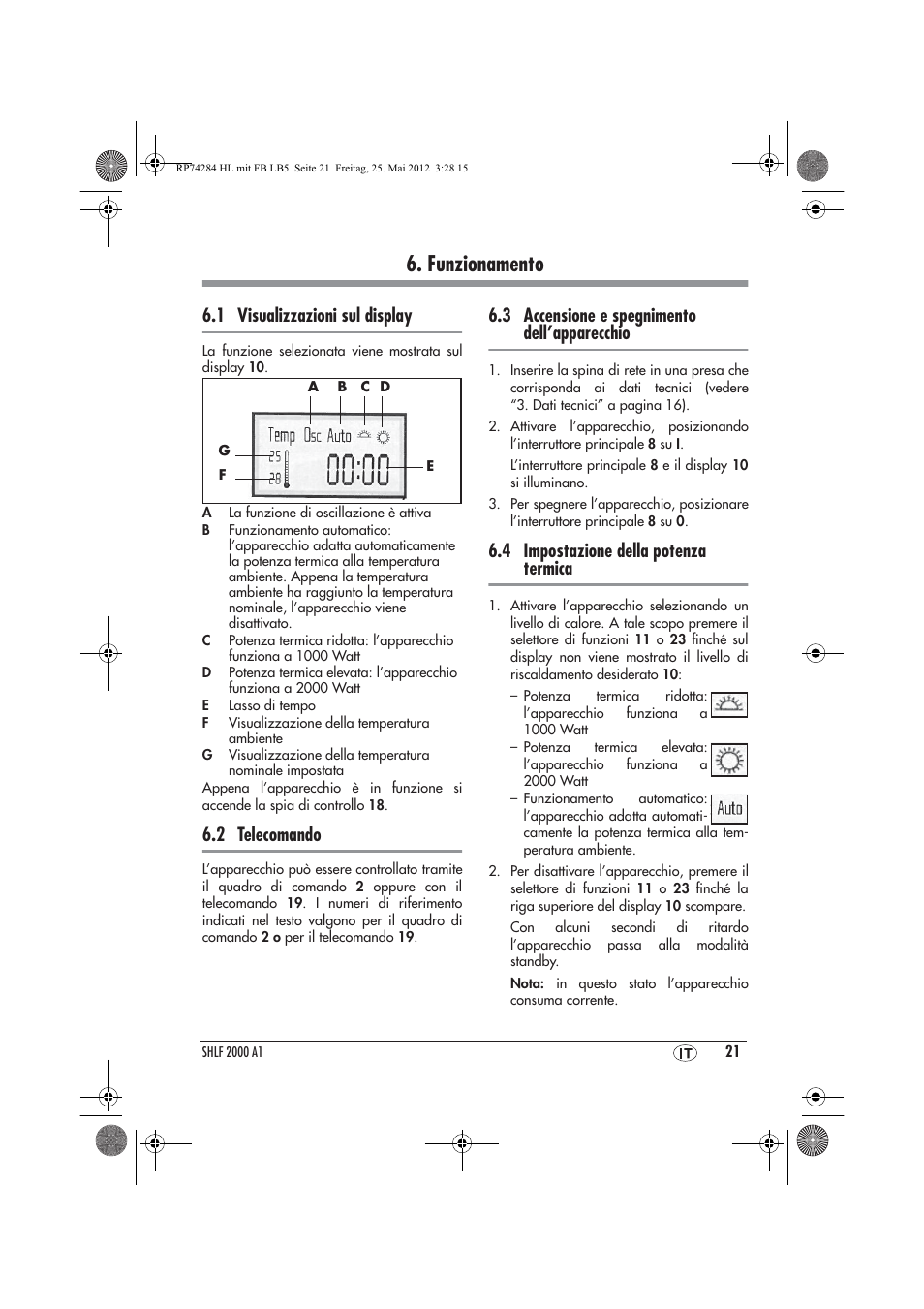 Funzionamento, 1 visualizzazioni sul display, 2 telecomando | 3 accensione e spegnimento dell’apparecchio, 4 impostazione della potenza termica | Silvercrest SHLF 2000 A1 User Manual | Page 23 / 66